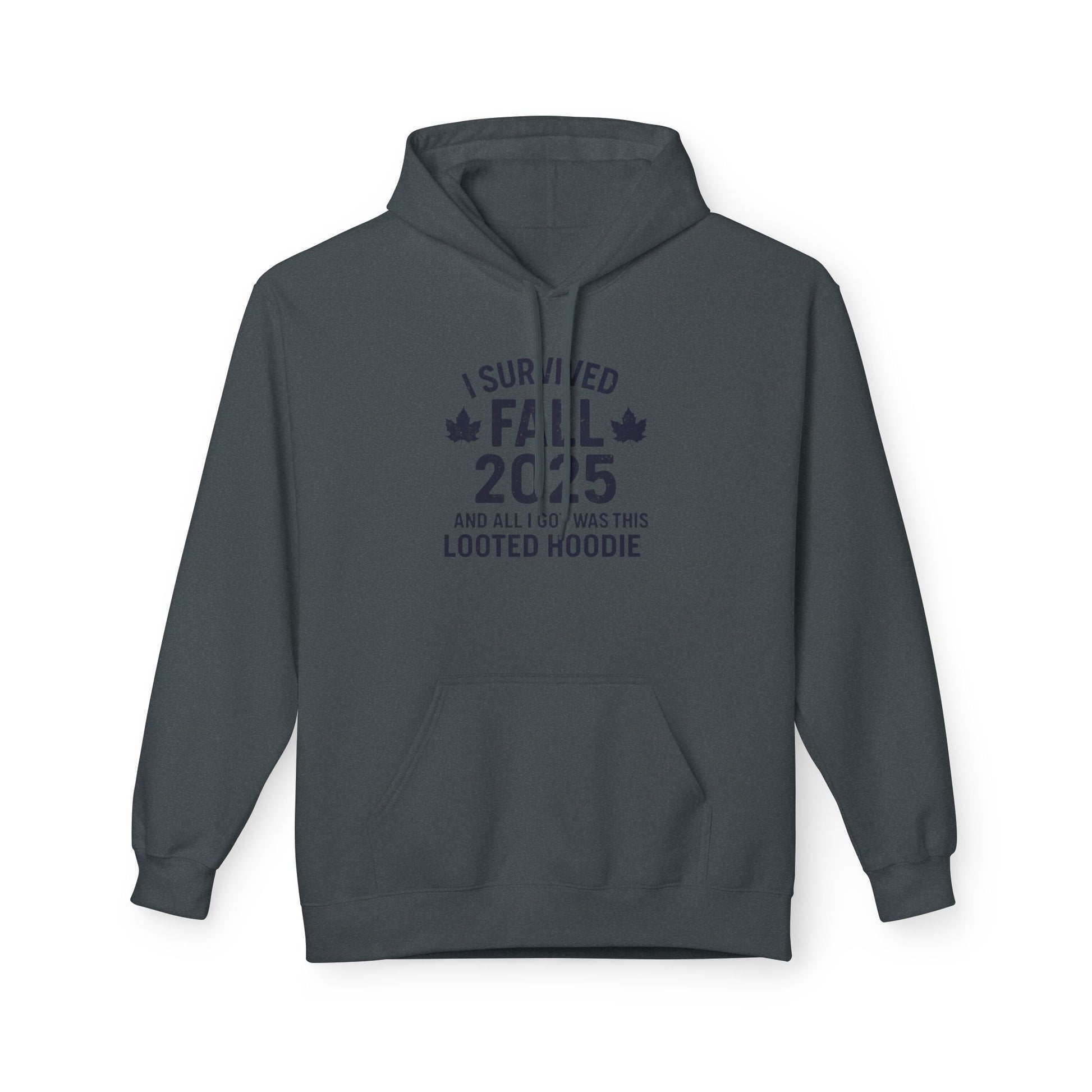 I Survived Fall 2025 Hoodie – Looted Hoodie Meme Sweatshirt – Fall of Humanity Collection – Trash Cult Supply Co.