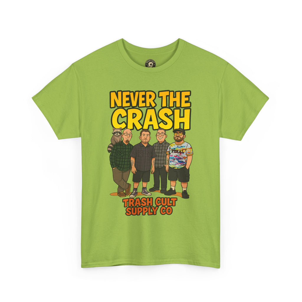 Never The Crash Band Shirt – Bold Graffiti Logo Tee - EXCLUSIVE | Gildan 5000