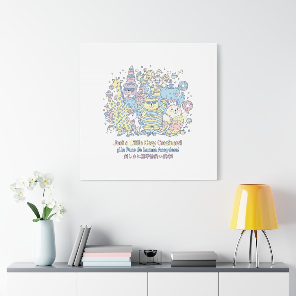 Cozy Craziness Canvas | mildly unhinged cute, whimsical weird