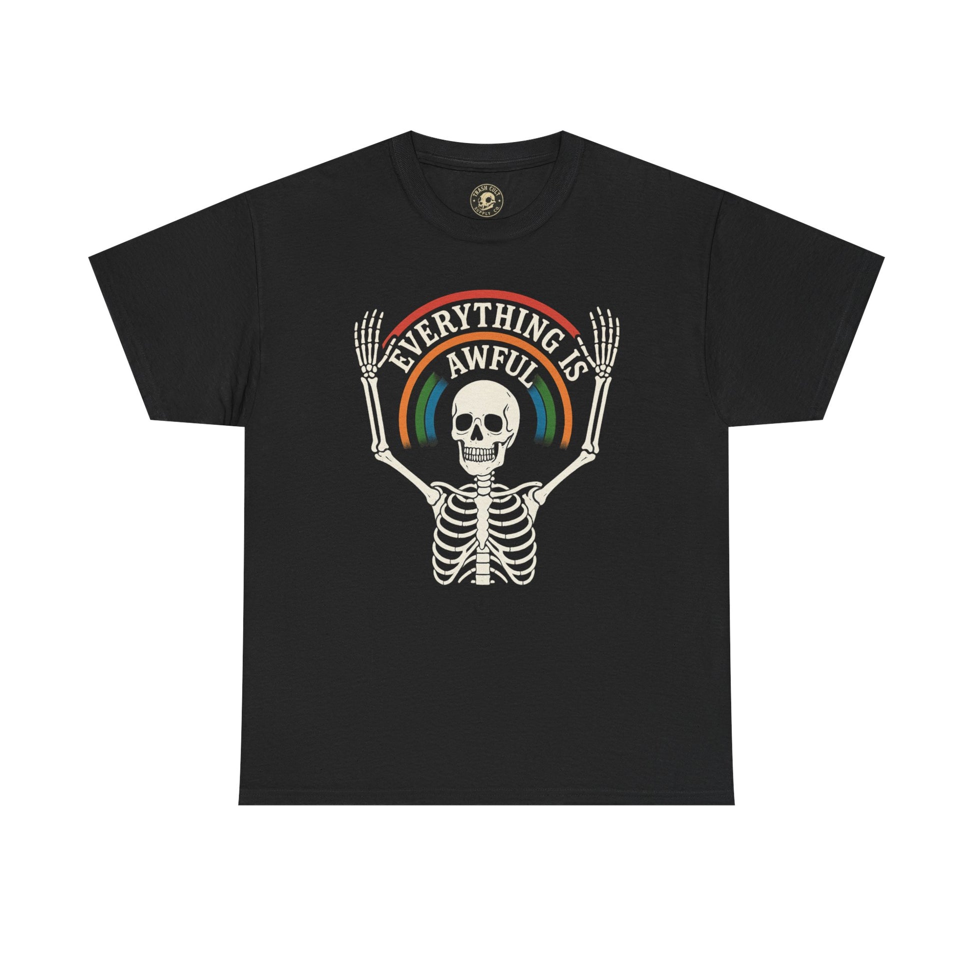 Everything Is Awful Skeleton Rainbow T-Shirt – Funny Vintage Dark Humor Tee – Gildan 5000