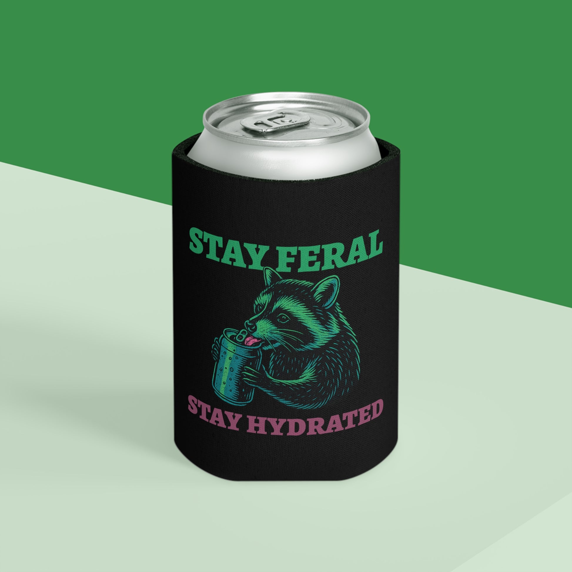 Stay Feral Stay Hydrated Can Cooler – Funny Raccoon Koozie, “Probably Not Water” + “Stay Weird” Slogan