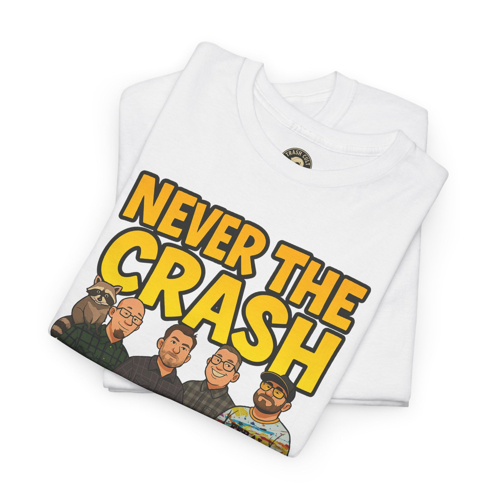 Never The Crash Band Shirt – Bold Graffiti Logo Tee - EXCLUSIVE | Gildan 5000