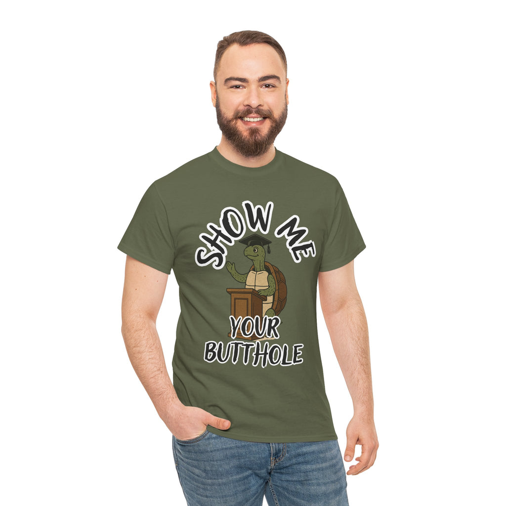 Show Me Your Butthole Turtle Tee – Feral Graduation Speech Shirt