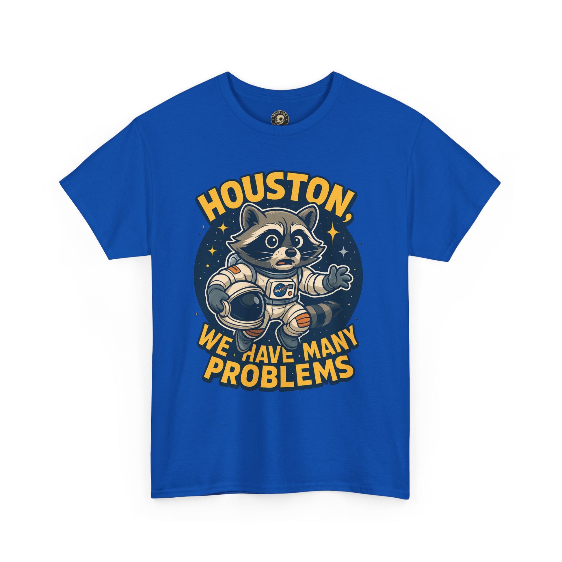 Houston We Have Many Problems T-Shirt, Unisex Graphic Tee, Space-Themed Apparel, Funny Gift for Astronaut Lovers, Casual Wear, Nerdy T-Shirt