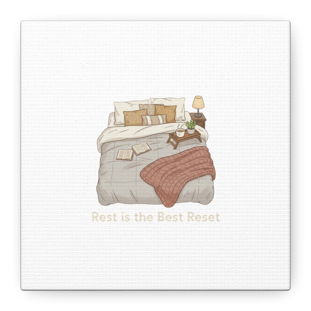 Rest is the Best Reset Canvas | sleepy humor, restful vibes