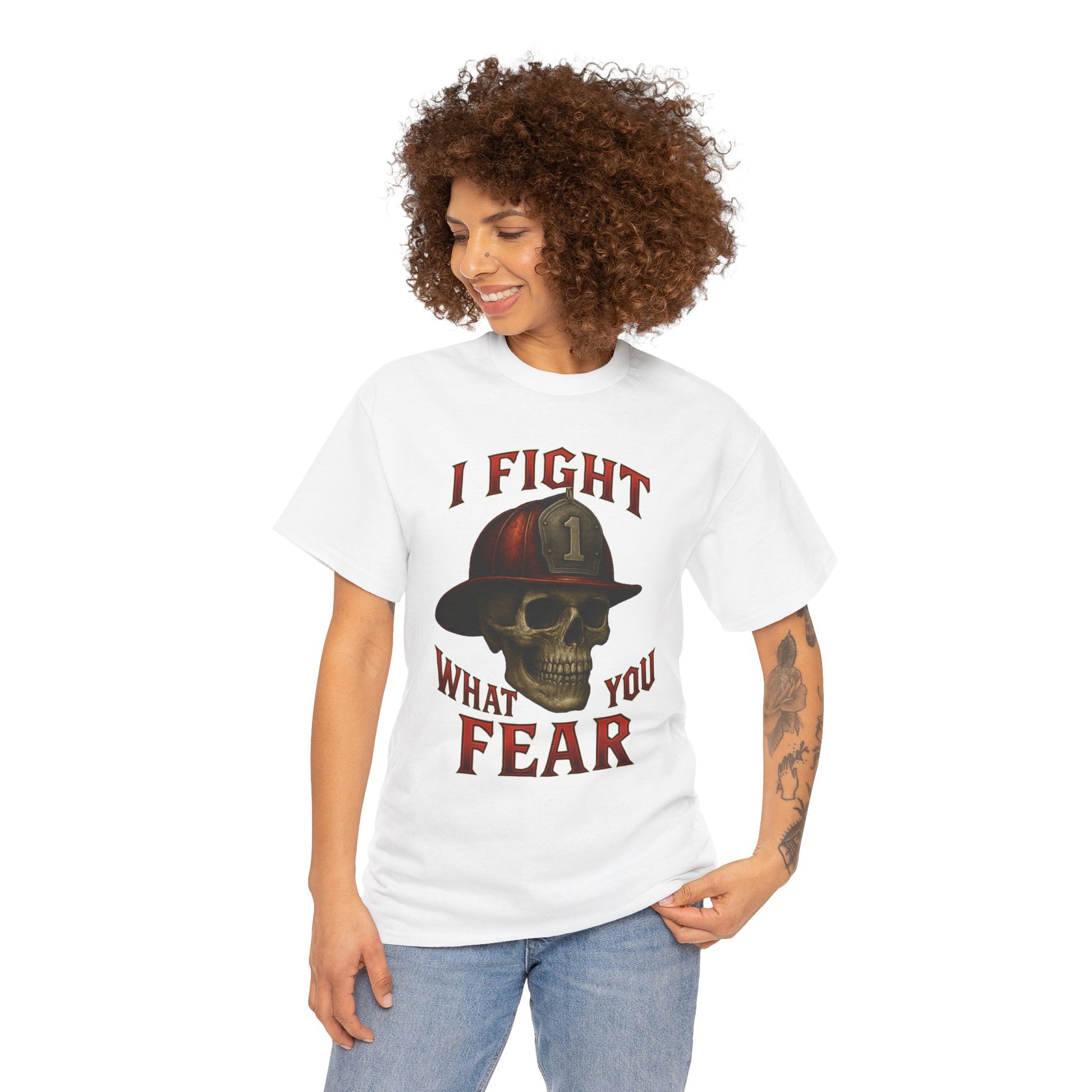 Skull Firefighter Tee - I Fight What You Fear, Casual Shirt, Gift for Firefighters, Halloween Costume, Unisex Apparel