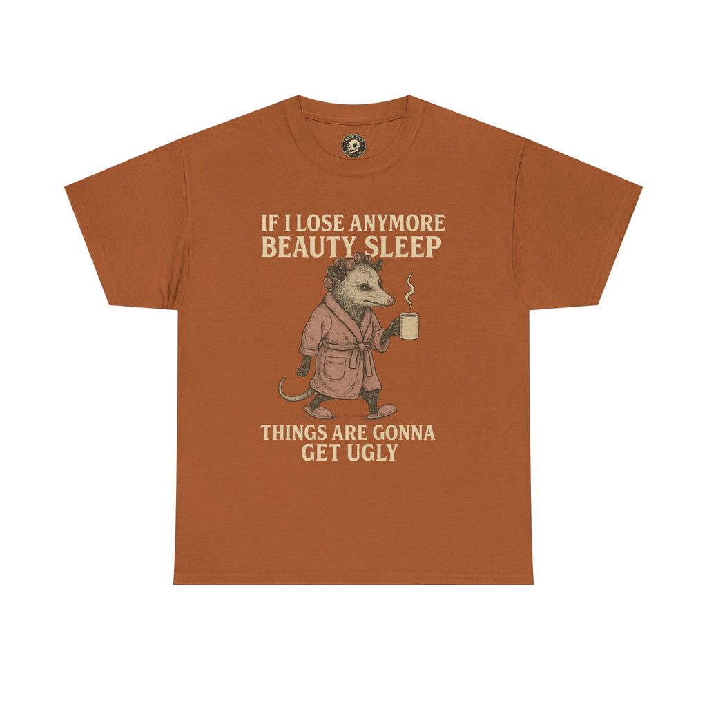 Funny Unisex Heavy Cotton Tee - "If I Lose Anymore Beauty Sleep, Things Are Gonna Get Ugly" - Gift, Sleepwear, Humor, Casual Wear, [...]