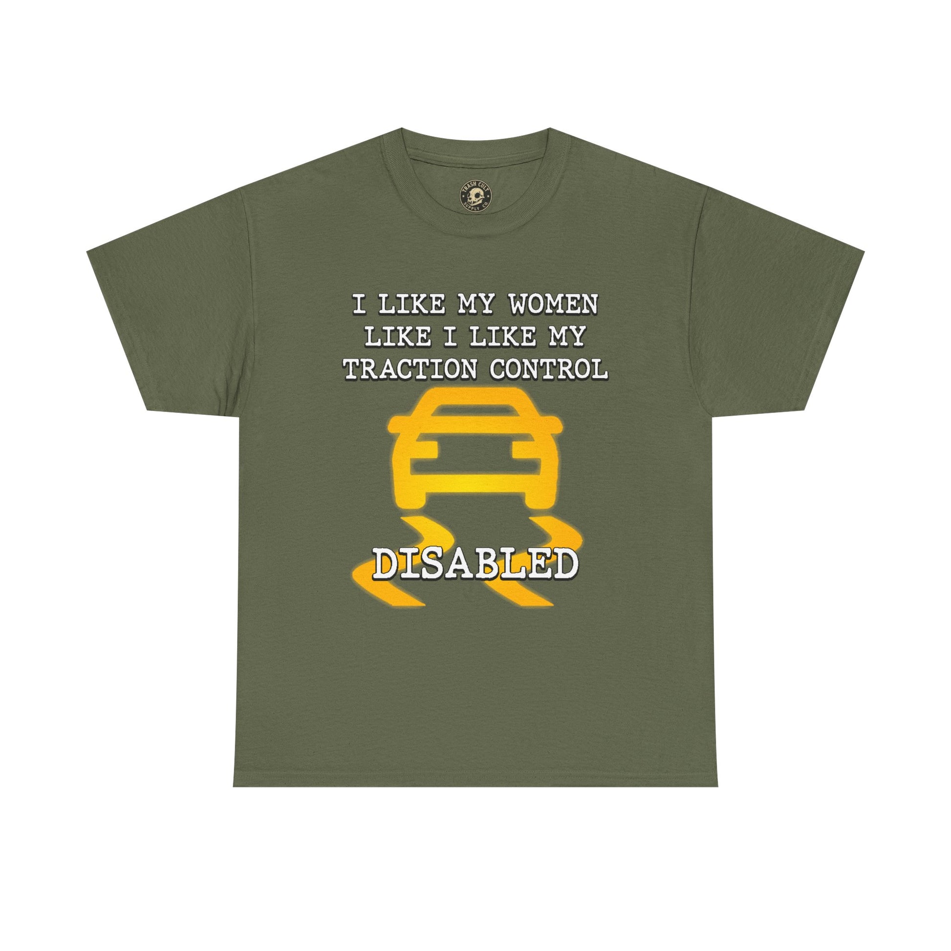 “Traction Control: Off. Standards: Lower.” Funny Car Meme T-Shirt