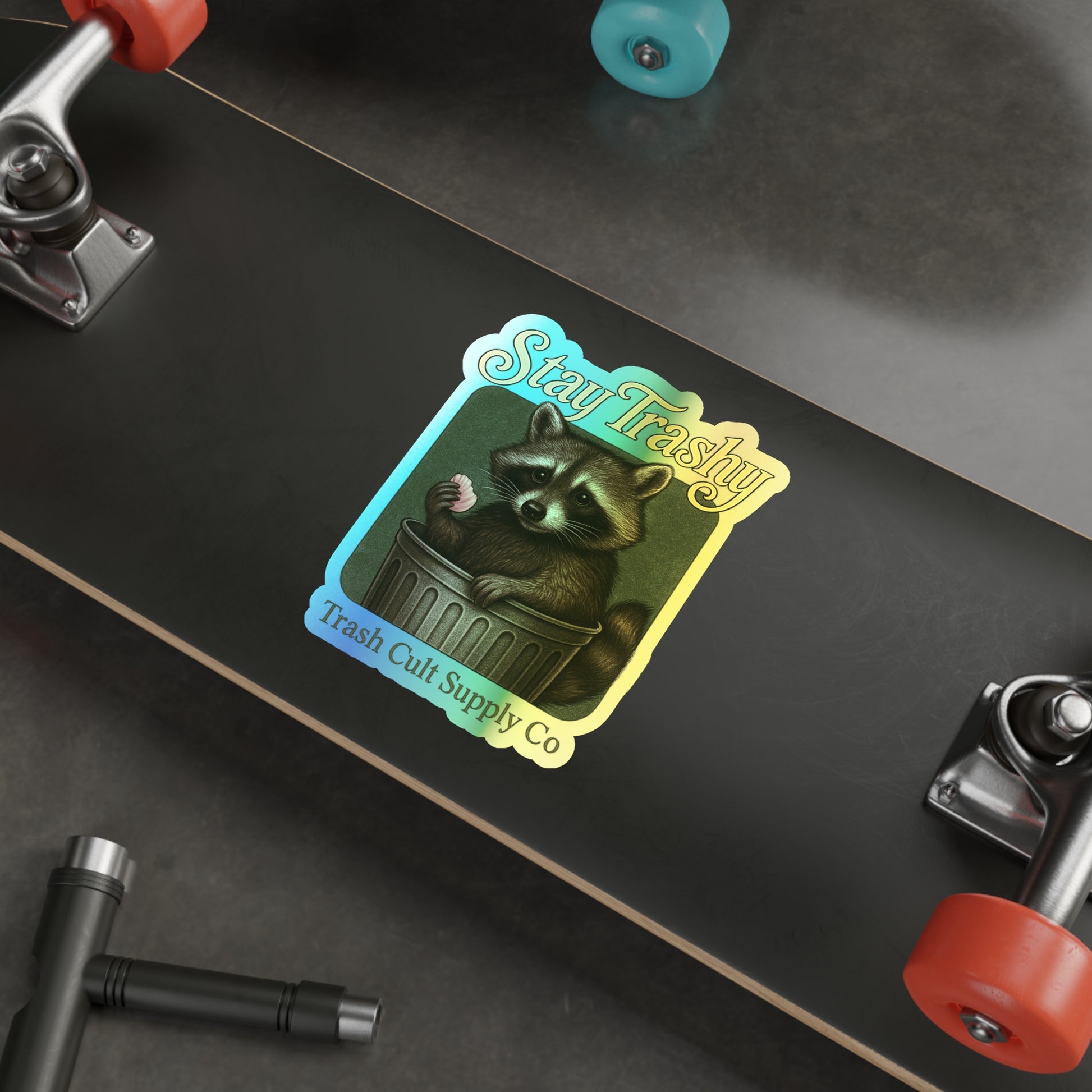 Whimsical Holographic Die-cut Stickers for Fun Lovers, Stay Trashy Raccoon, Skateboard Decals, Unique Gifts, Party Favors, Kid's Crafts