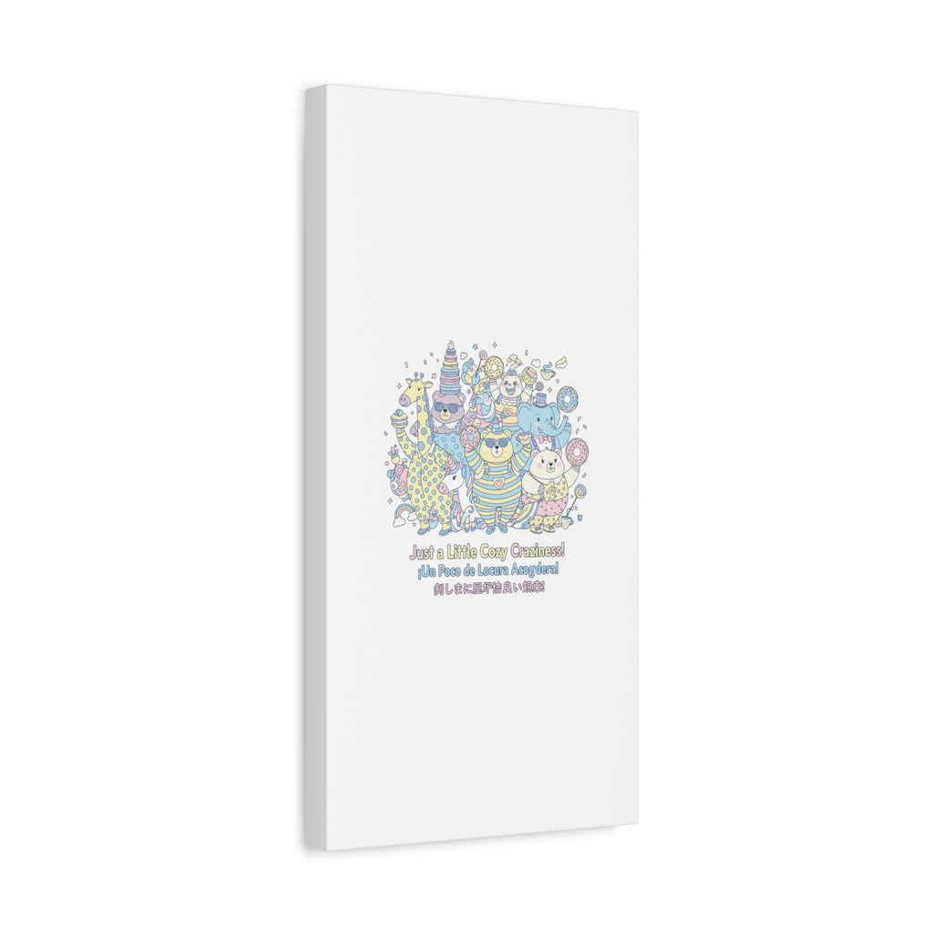 Cozy Craziness Canvas | mildly unhinged cute, whimsical weird