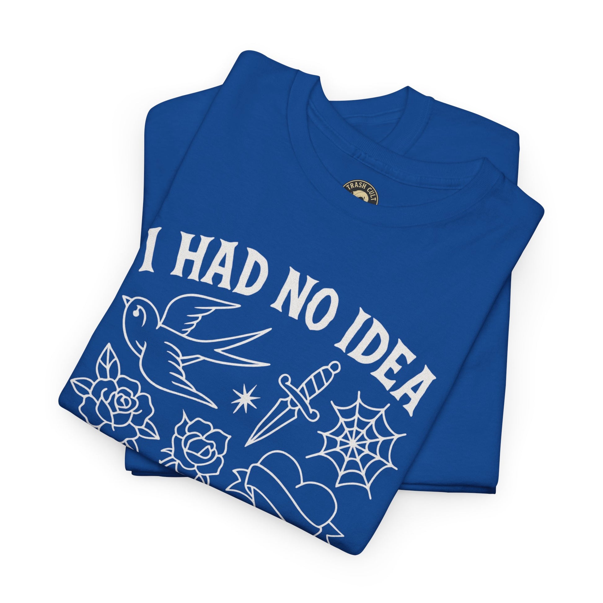 I Had No Idea These Tattoos Were Permanent Shirt – Funny Tattoo Flash Tee – Gildan 5000