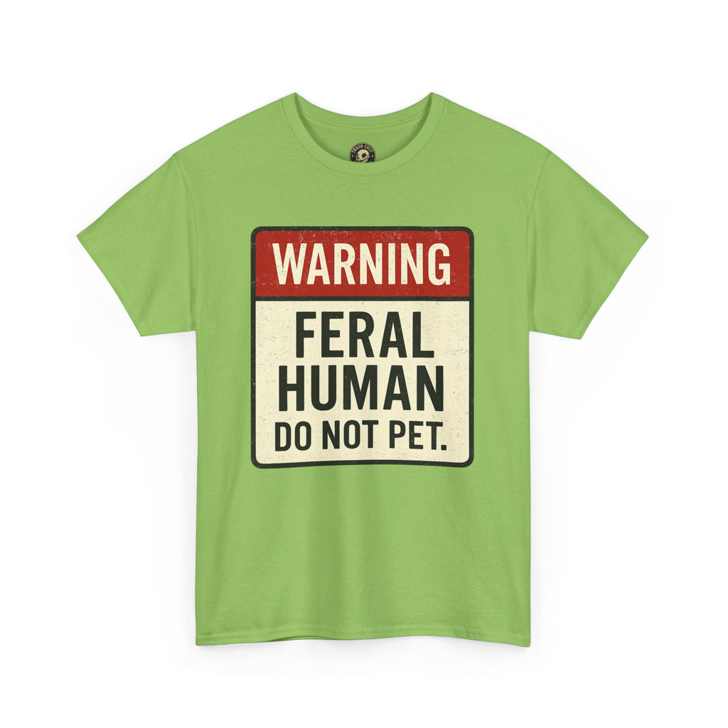 Warning Feral Human Tee: Unisex Humorous Cotton Shirt, Gift for Animal Lovers, Funny Tee, Unique Statement Apparel, Casual Wear, [...]