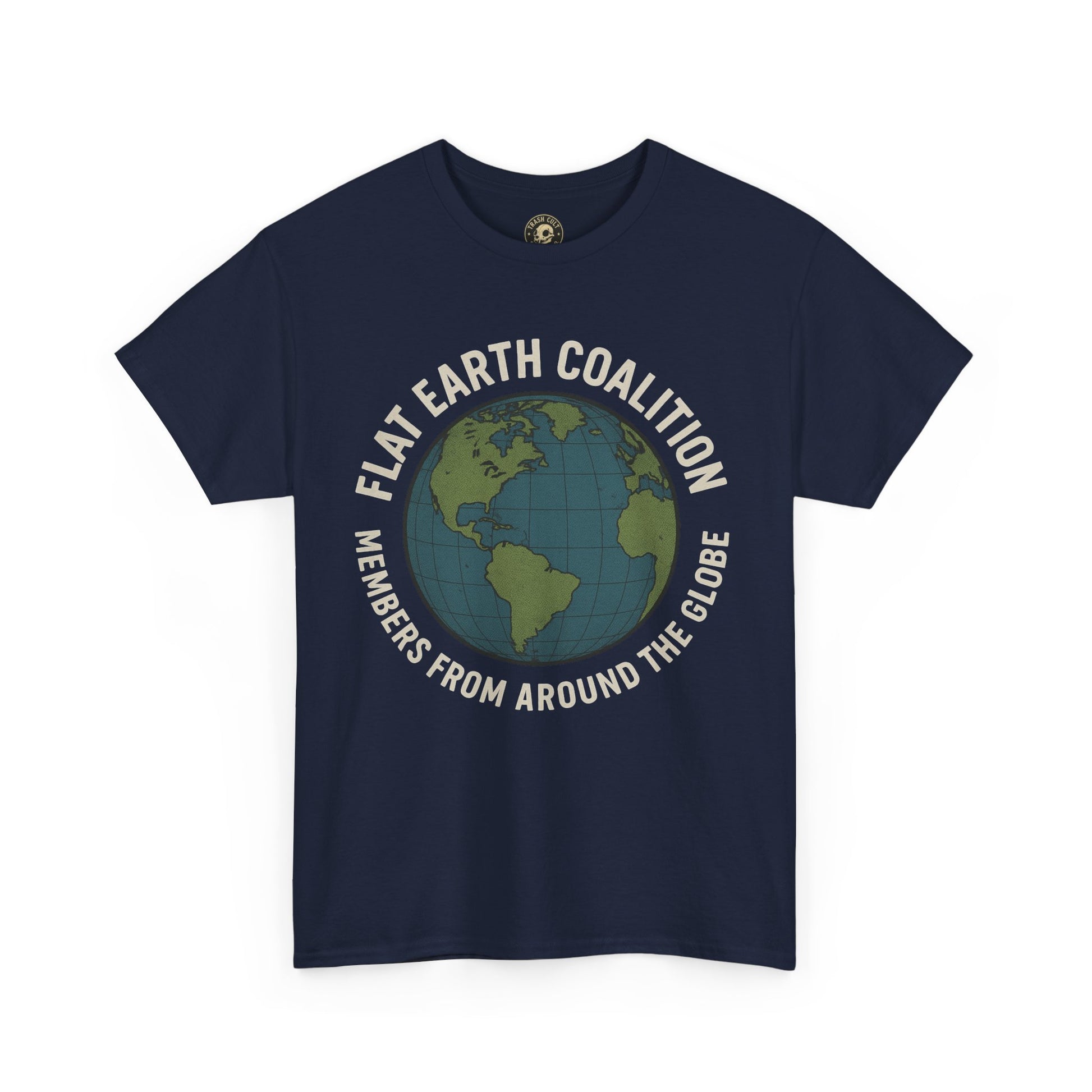 Flat Earth Coalition Funny Globe Parody Shirt – “Members From Around the Globe” Tee – Satirical Conspiracy Theory Humor Tee