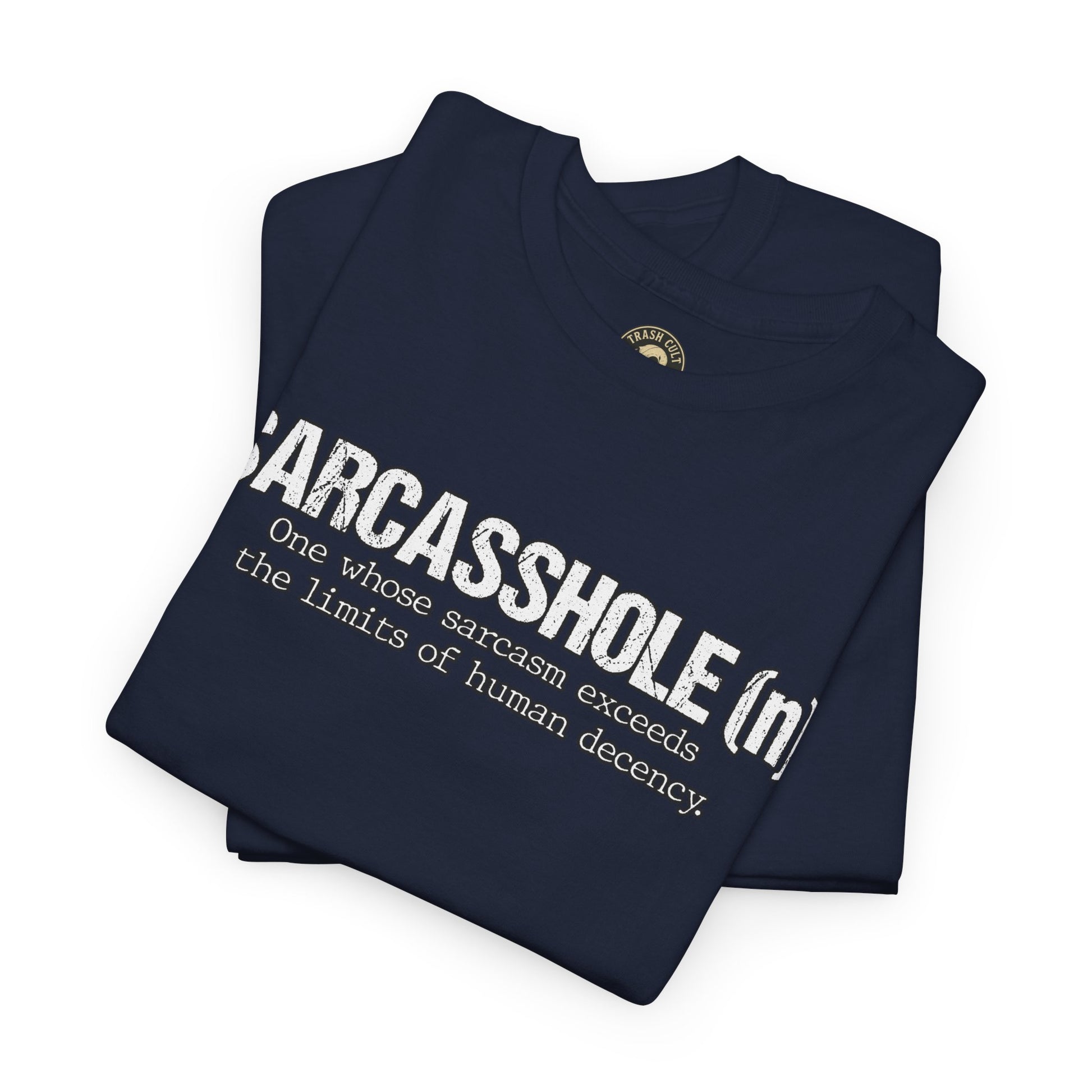 Sarcasshole Definition T-Shirt – Funny Sarcasm Graphic Tee