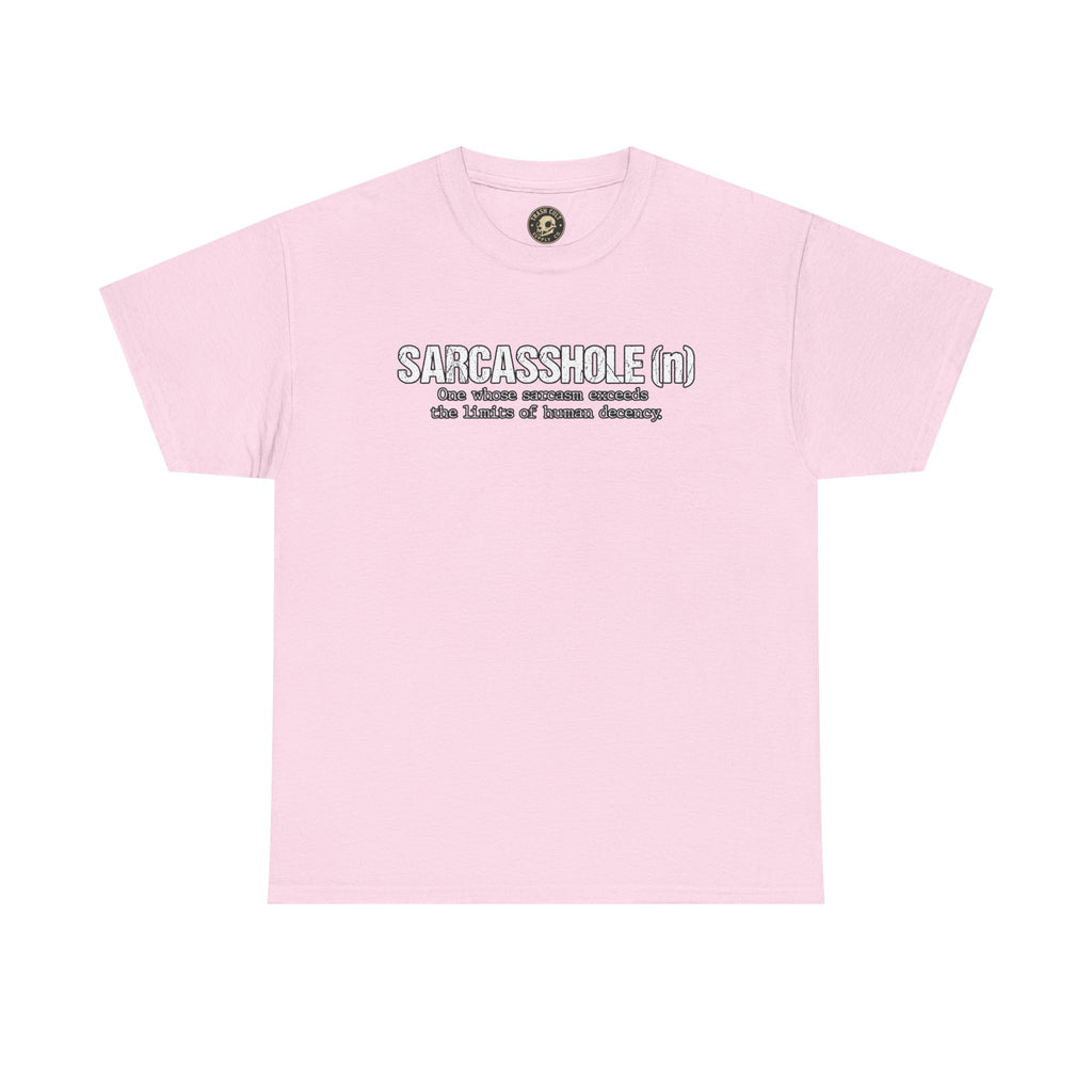 Sarcasshole Definition T-Shirt – Funny Sarcasm Graphic Tee