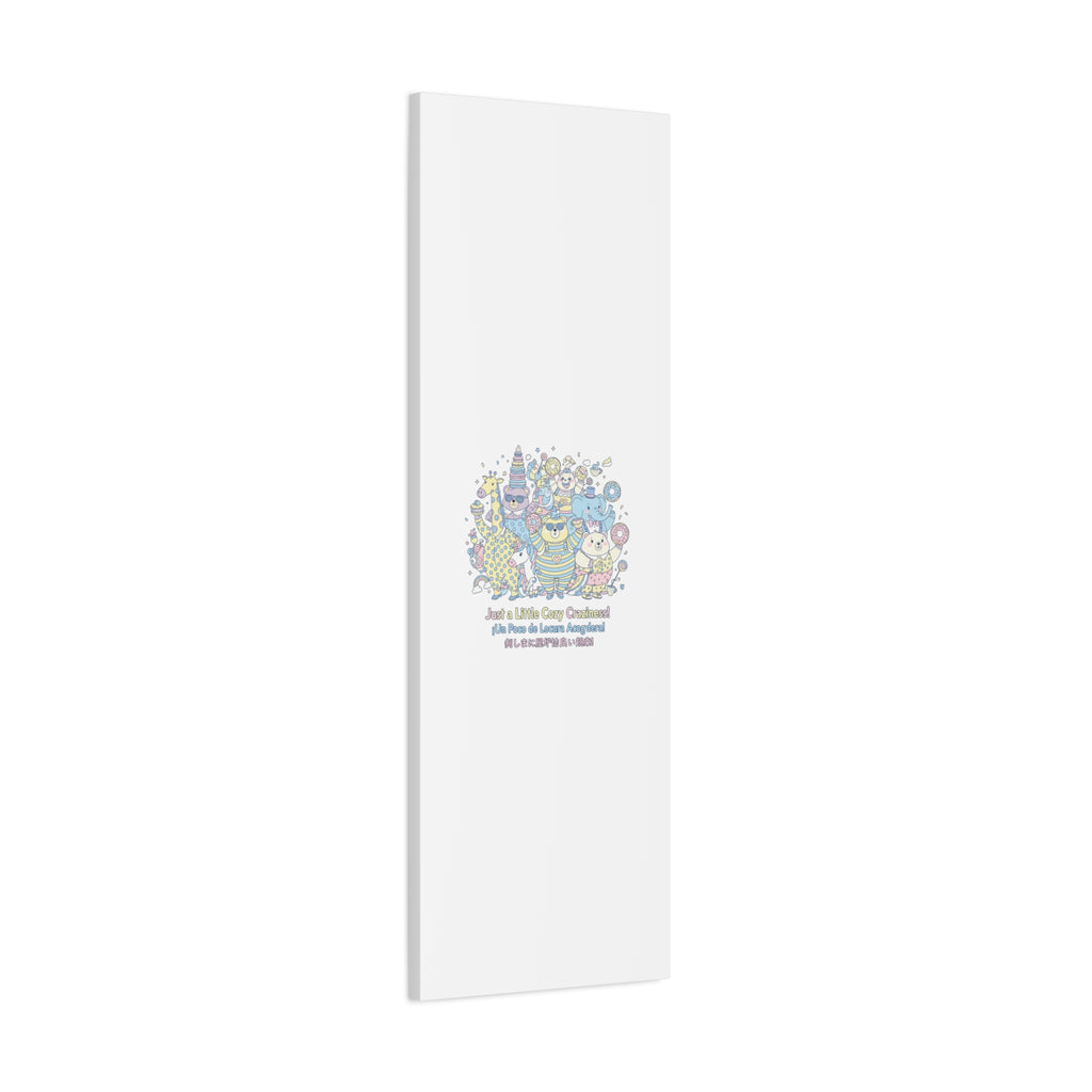 Cozy Craziness Canvas | mildly unhinged cute, whimsical weird