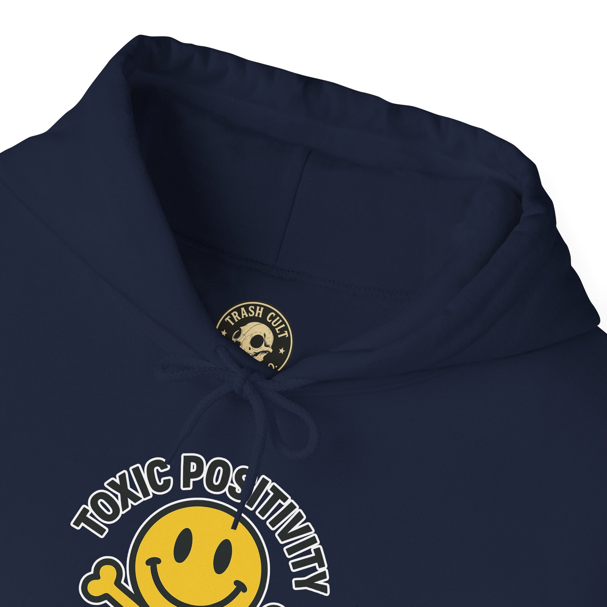 Toxic Positivity Hoodie | Unisex Hooded Sweatshirt | Comfortable Casual Wear, Gift for Friends, Positive Vibes, Streetwear Style
