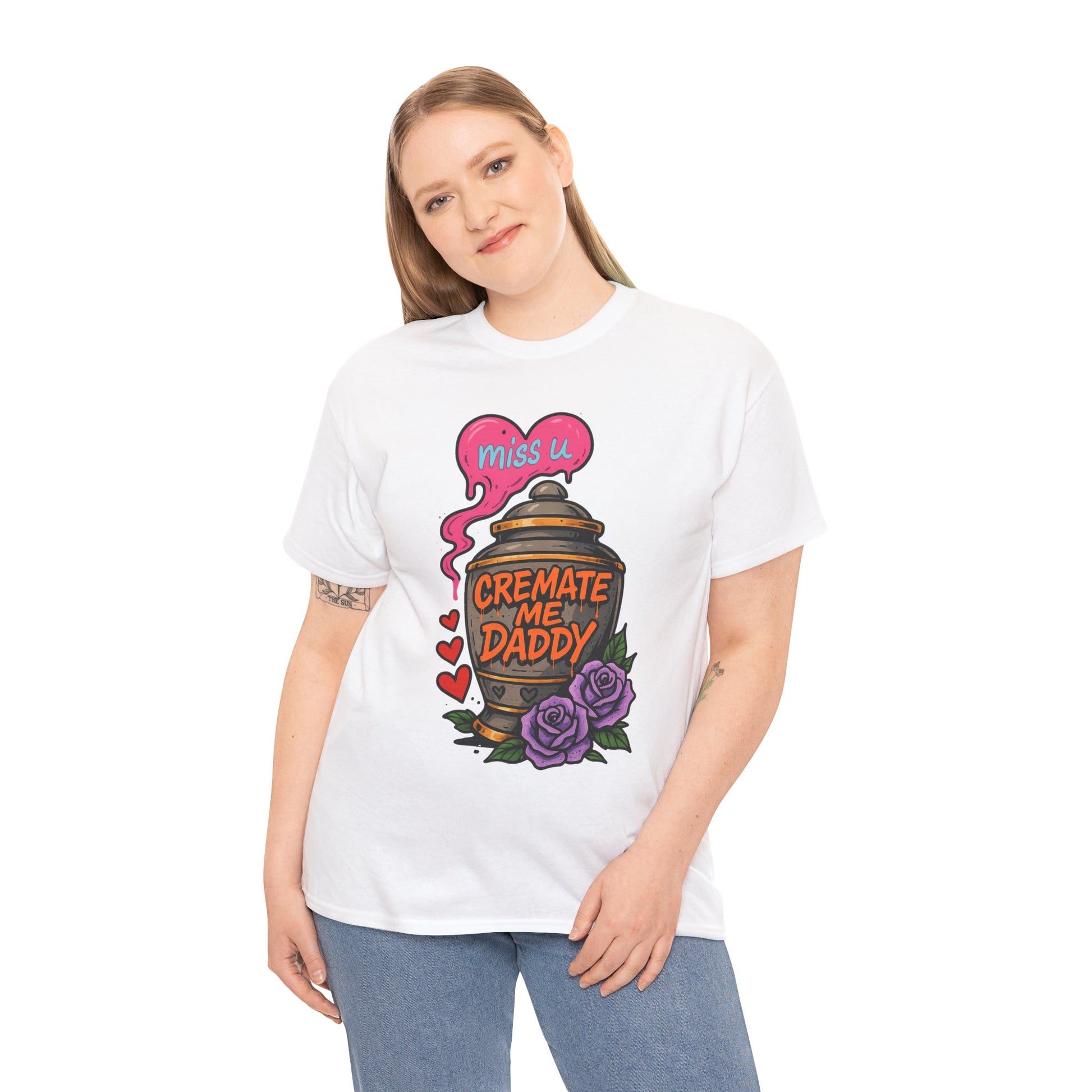 Cremate Me Daddy Shirt – Dark Humor Urn Graphic Tee | Gildan 5000 Unisex T-Shirt