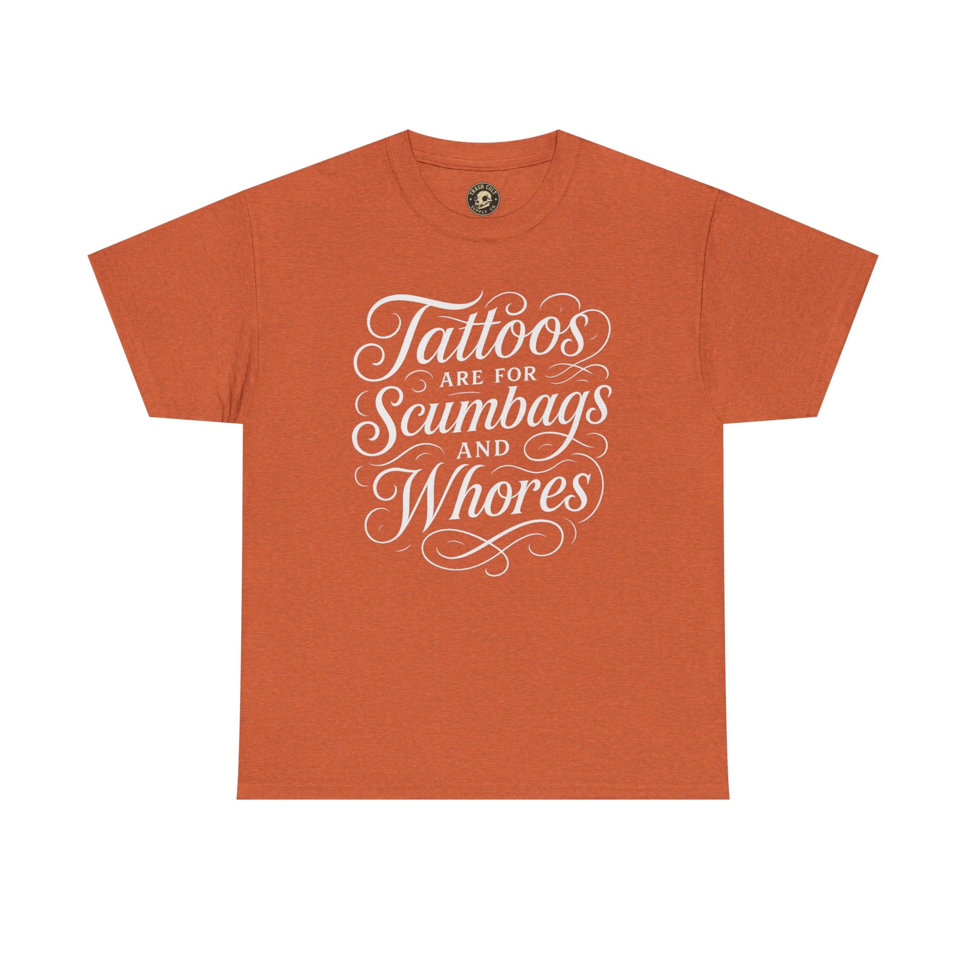 Casual Graphic Tee - "Tattoos Are for Scumbags and Whores" - Edgy Streetwear, Gift for Tattoo Lovers, Fun Unisex Fashion, Unique [...]