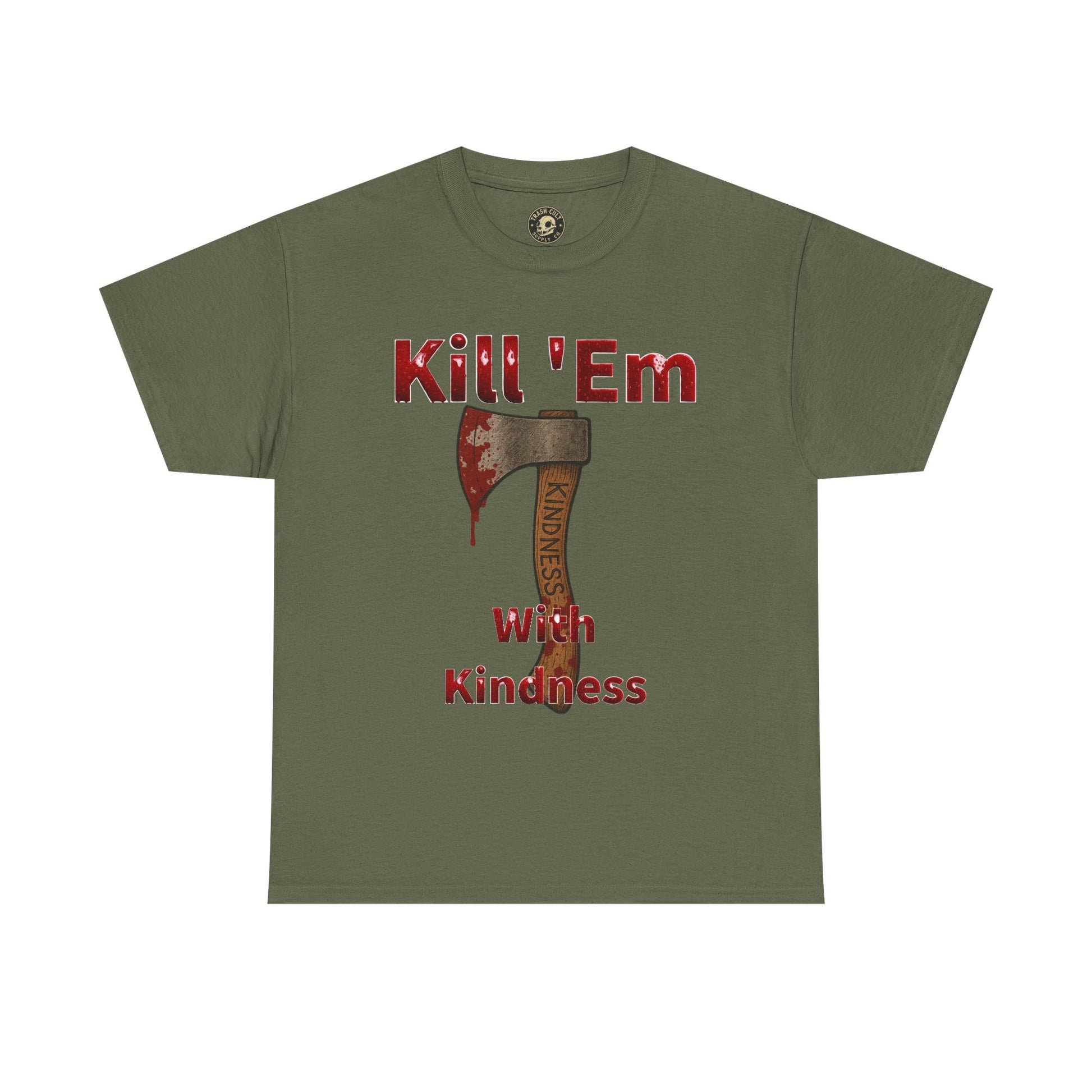 Kill 'Em With Kindness Unisex Tee, Funny Graphic Shirt, Casual Wear, Gift for Friends, Humor Tee