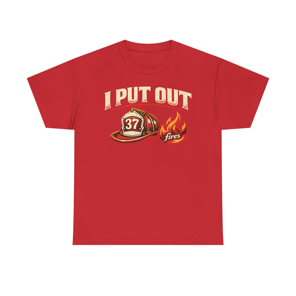 Firefighter Tee — "I Put Out Fires" Helmet Graphic