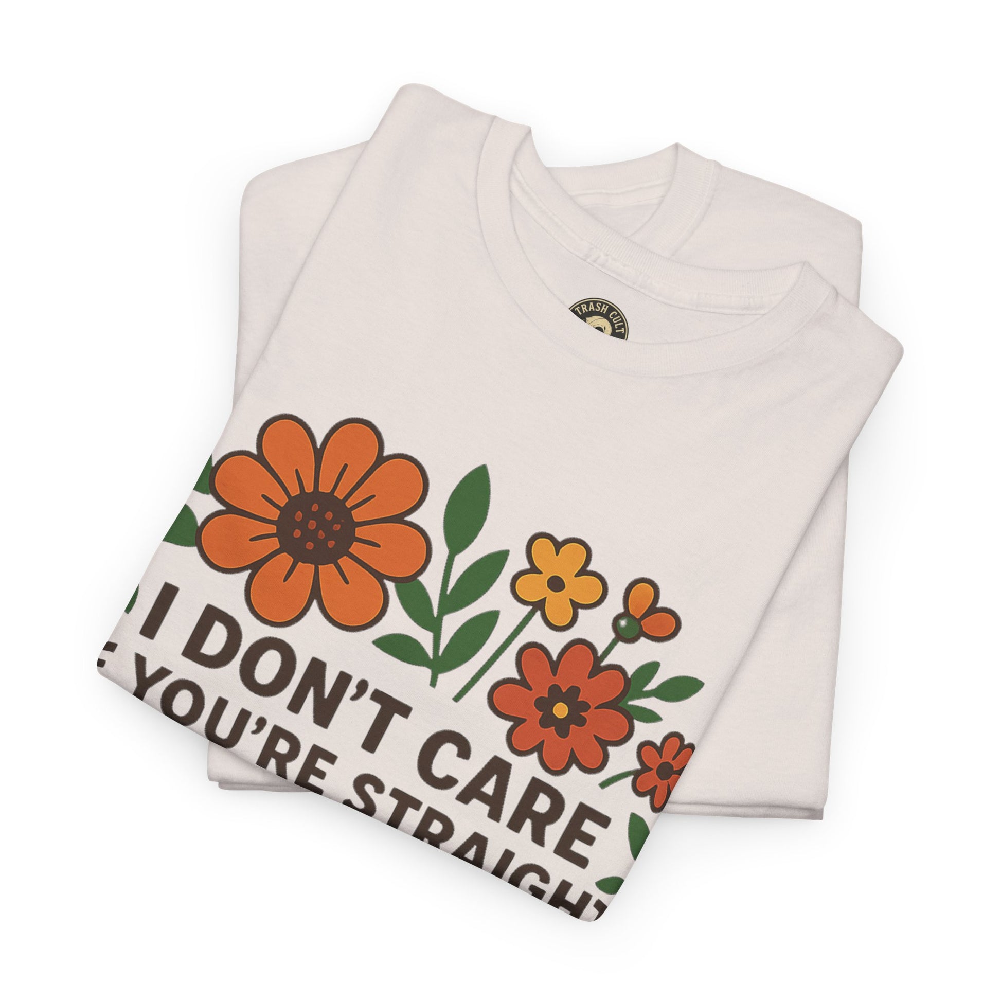 “I Don’t Care If You’re Straight” Funny Floral Shirt – LGBTQ+ Ally Tee – Bold Statement Graphic – Gildan 5000