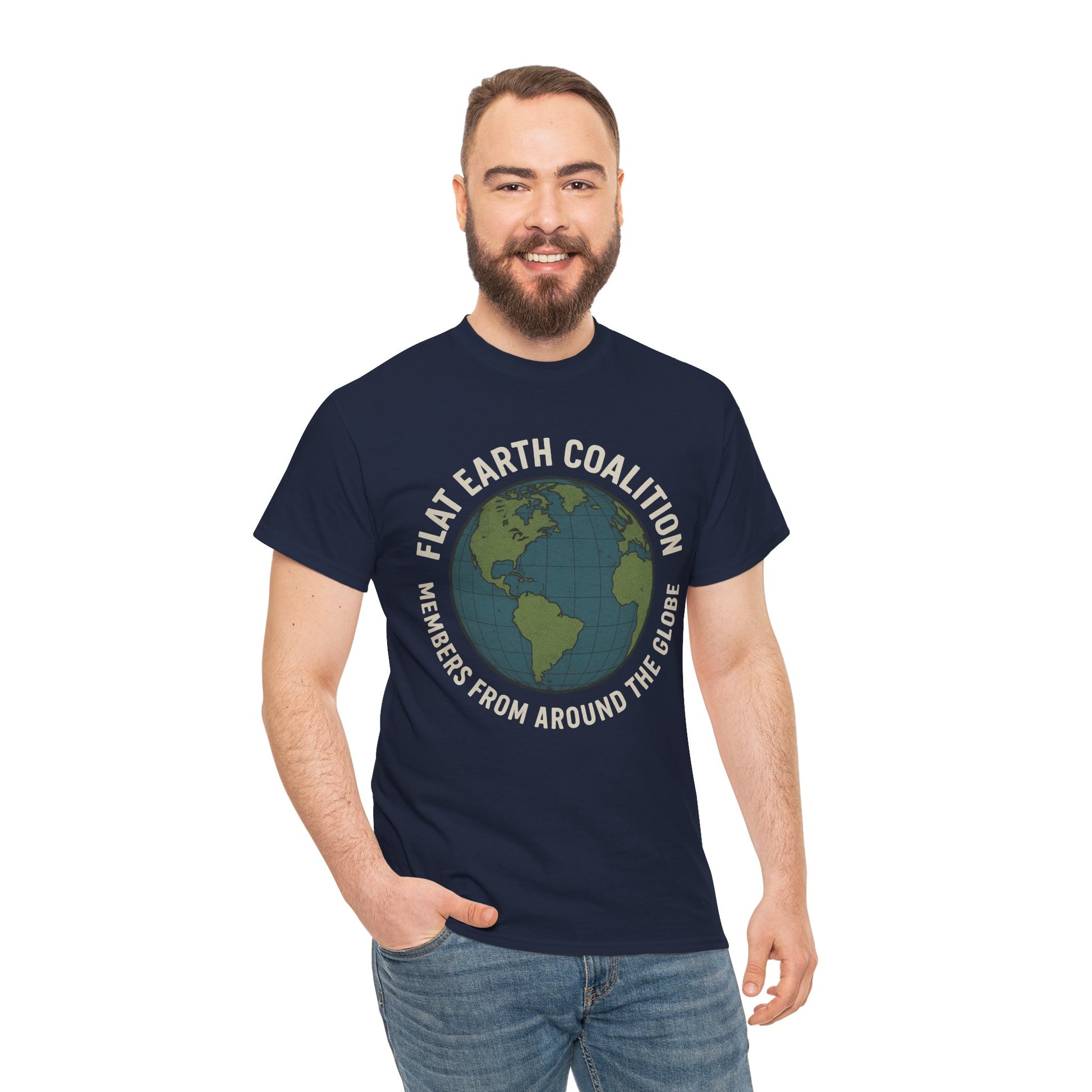 Flat Earth Coalition Funny Globe Parody Shirt – “Members From Around the Globe” Tee – Satirical Conspiracy Theory Humor Tee