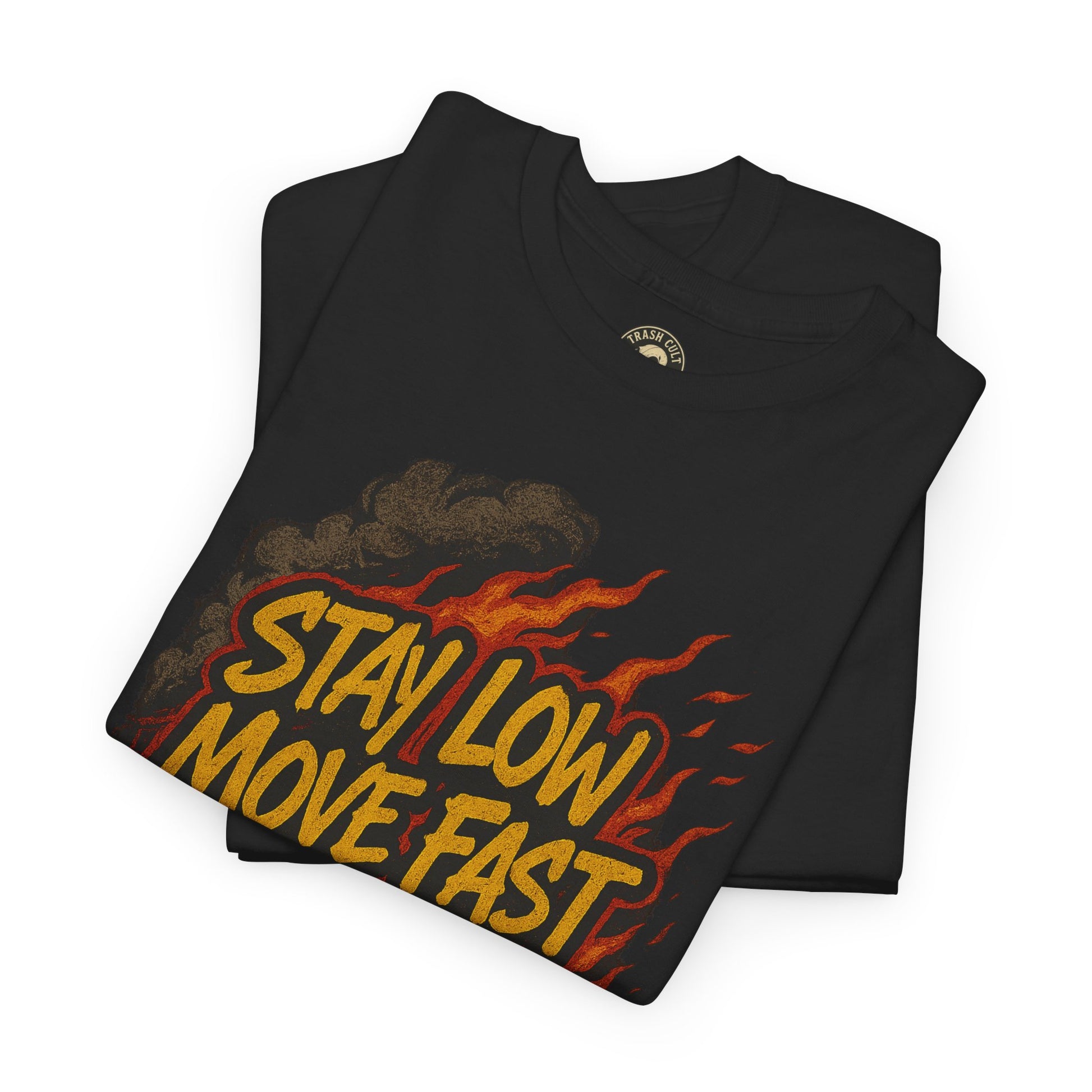 Stay Low Move Fast Never Quit Shirt – Firefighter Gildan 5000 Tee