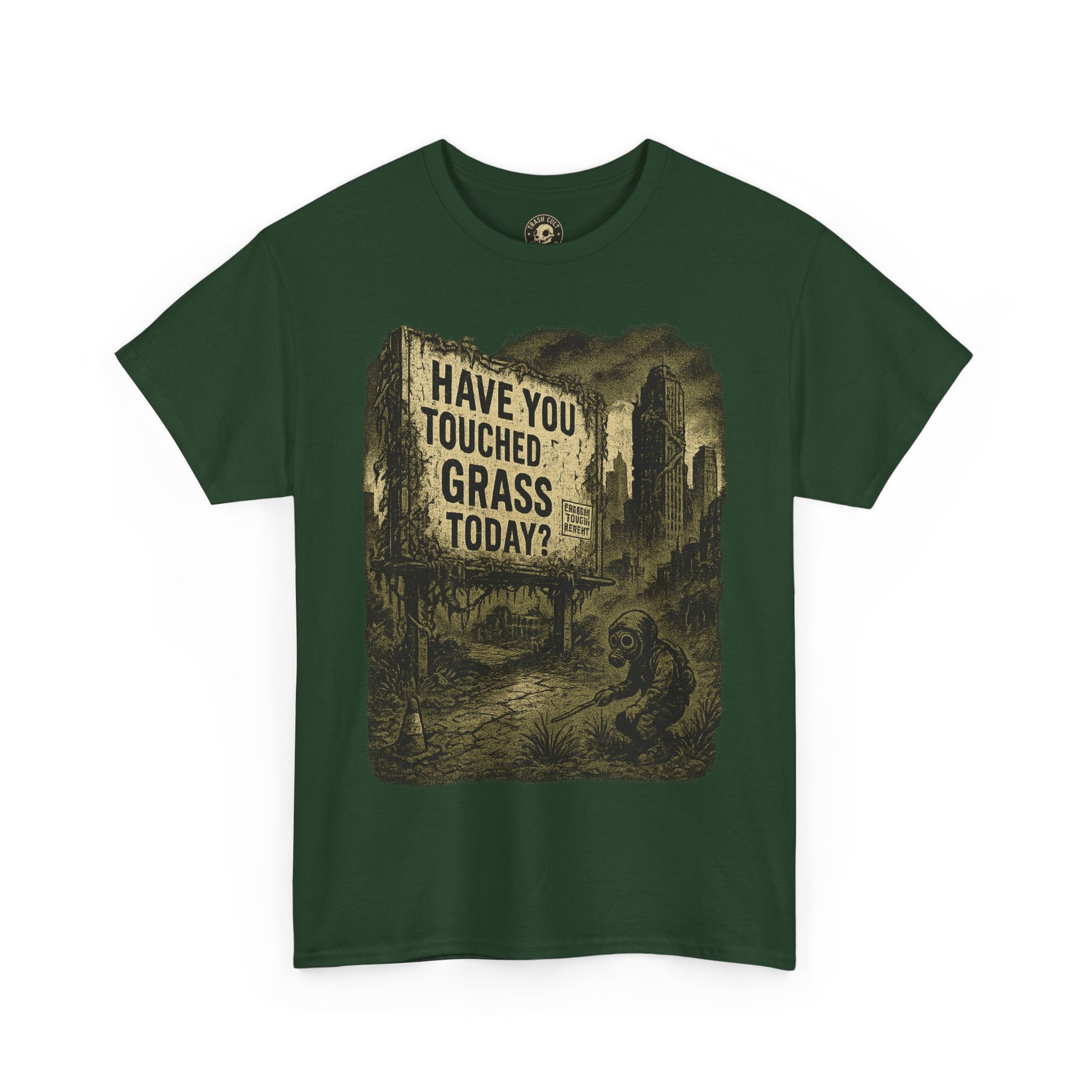 Post-Apocalyptic "Have You Touched Grass Today?" Shirt – Trash Cult Supply Co.