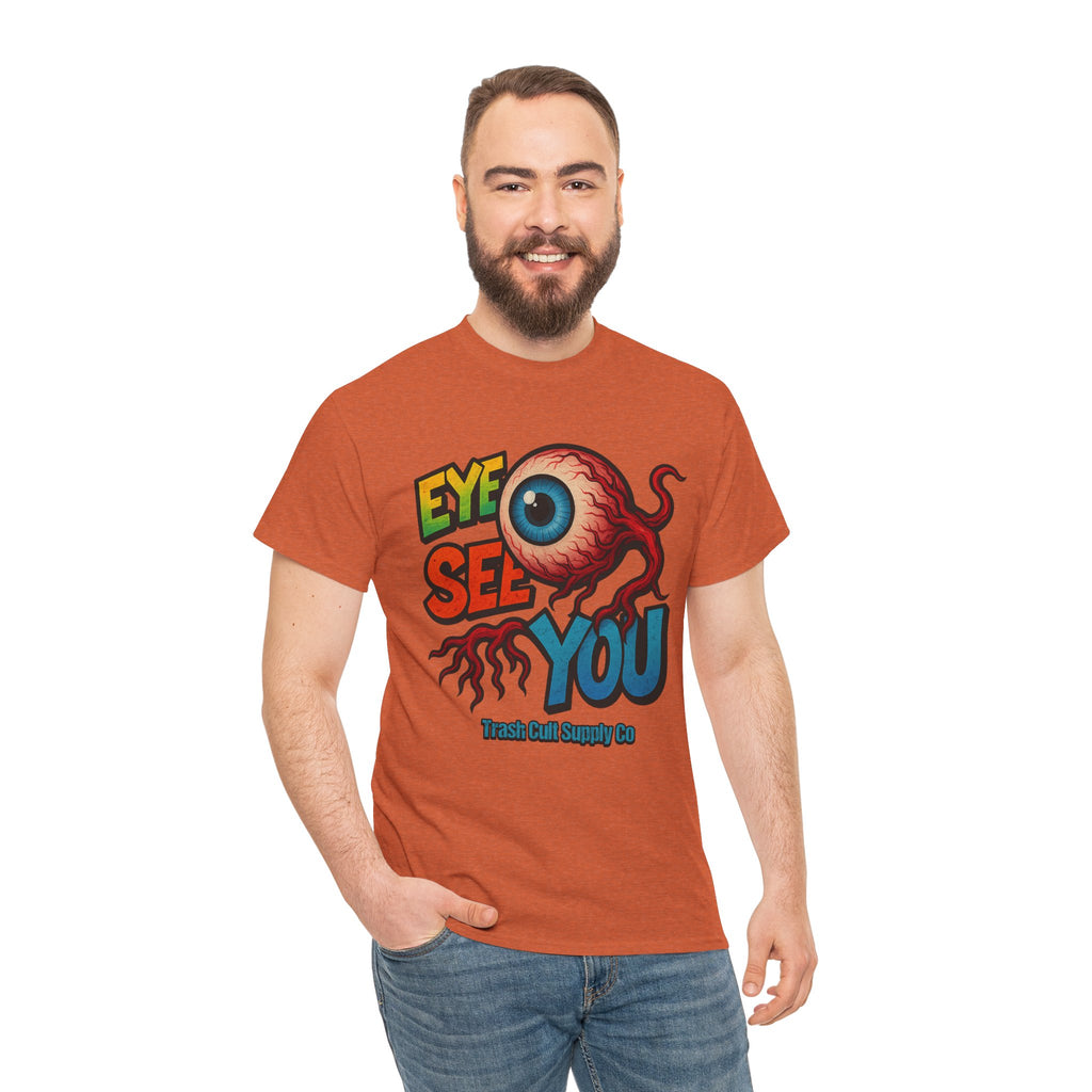 Eye See You Shirt – Creepy Eyeball Graphic Tee – Gildan 5000 Unisex
