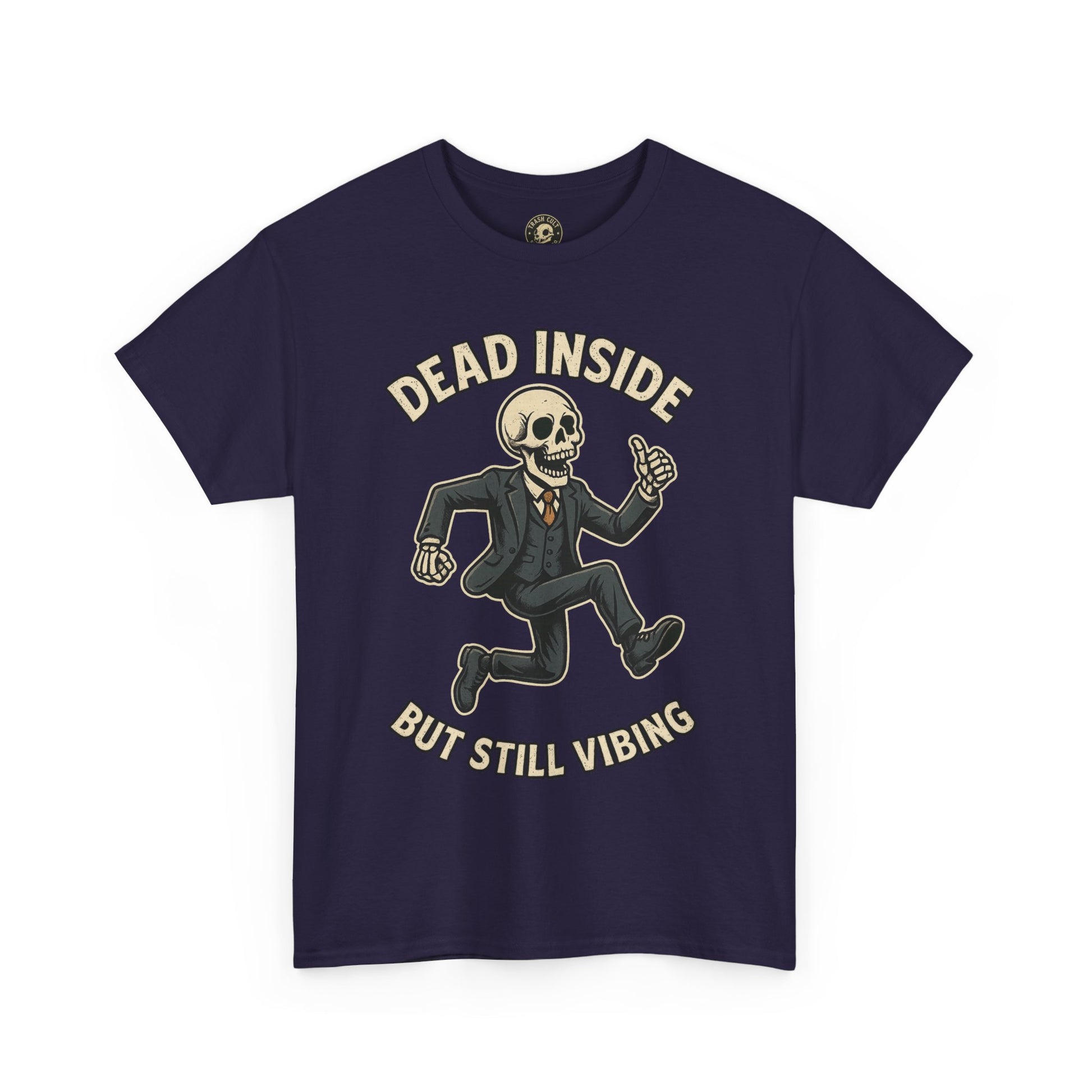 Dead Inside But Still Vibing Skeleton Shirt – Funny Unisex Heavy Cotton Tee