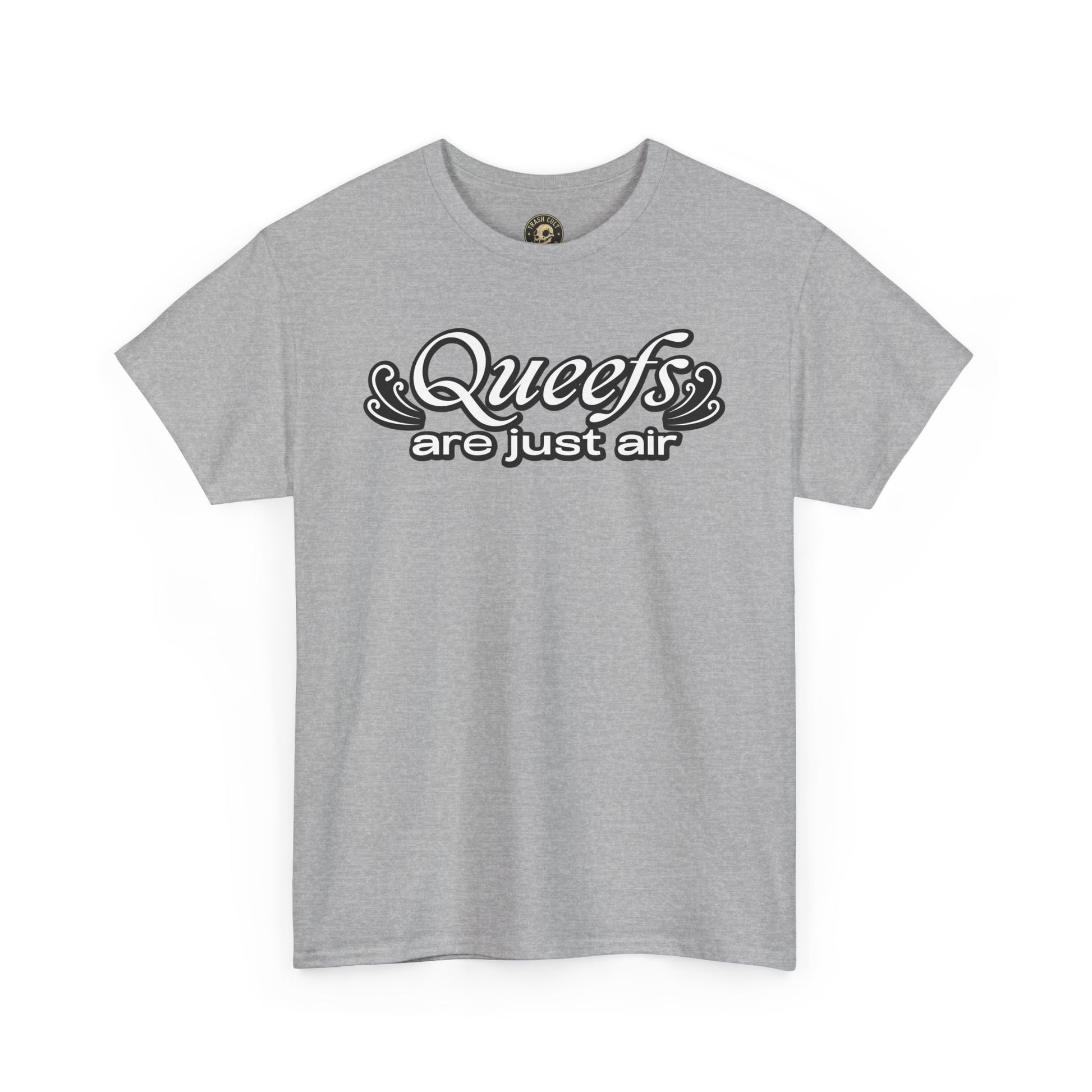 "Queefs Are Just Air" Funny Statement T-Shirt – Bold Graphic Tee