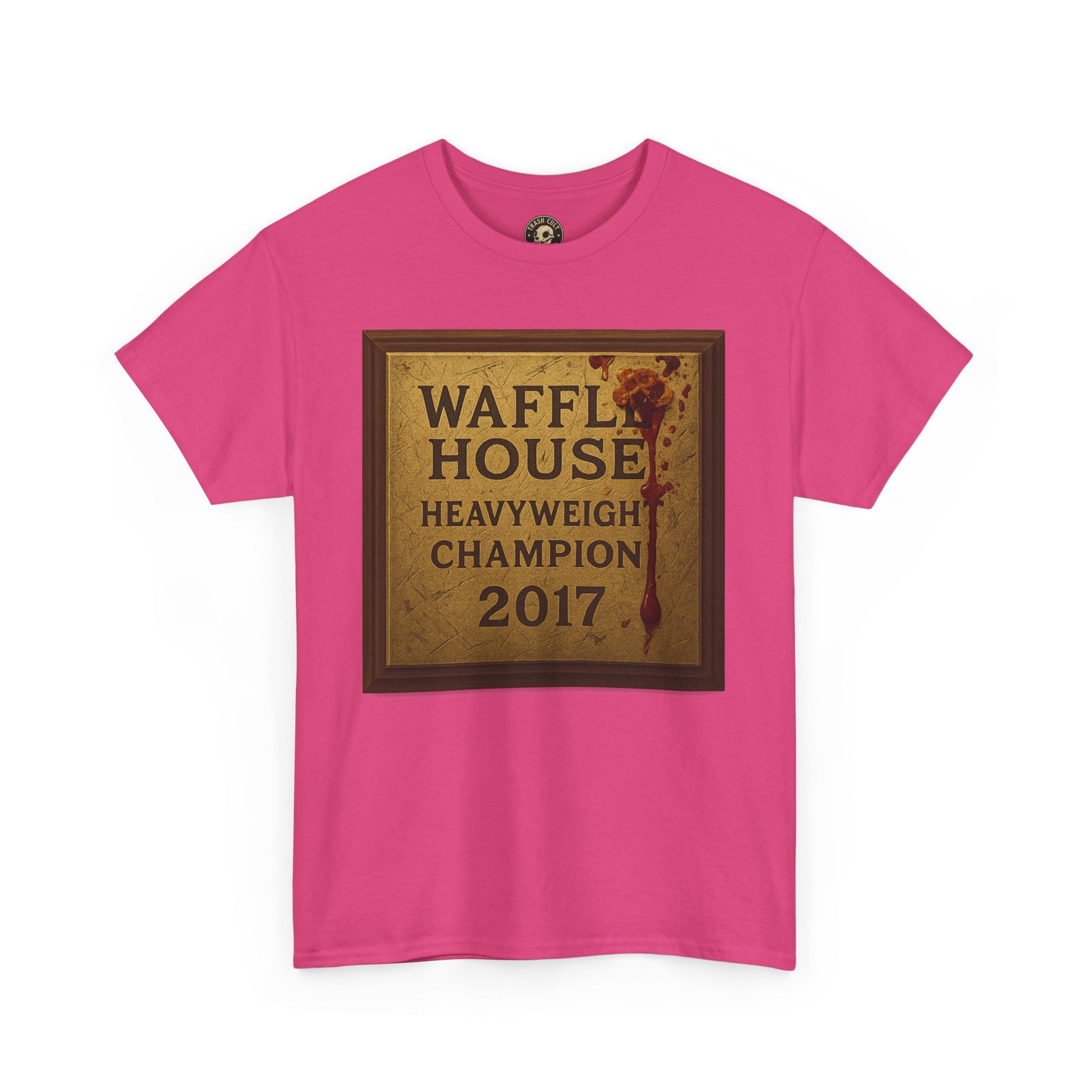 Waffle House Heavyweight Champion 2017 T-Shirt – Funny Fight Night Plaque Tee – Gildan 5000 – Southern Chaos Meme Shirt