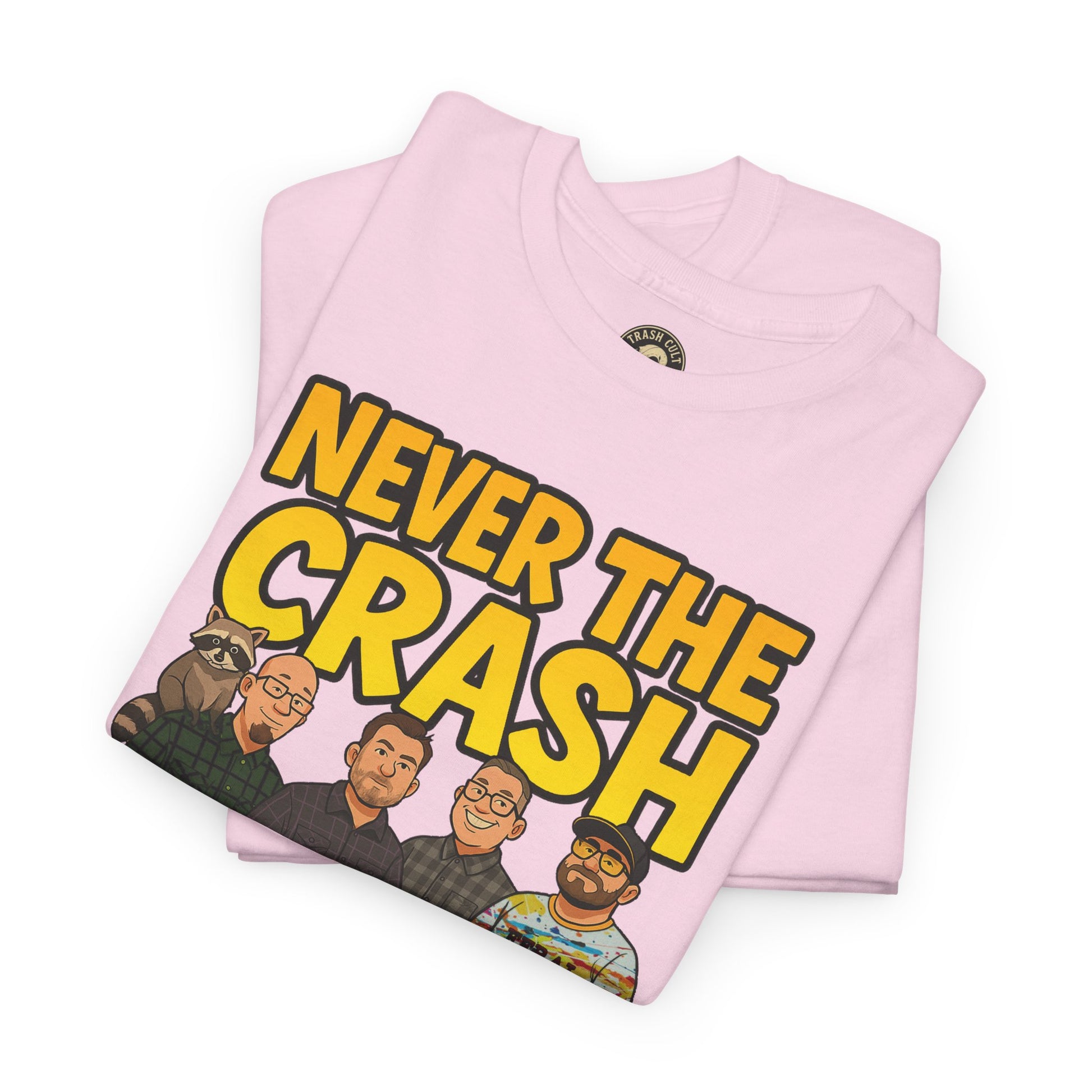 Never The Crash Band Shirt – Bold Graffiti Logo Tee - EXCLUSIVE | Gildan 5000