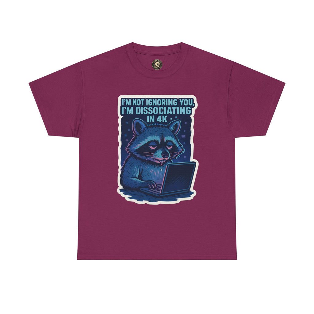 Funny Raccoon Tee - Dissociating in 4K – Mentally Absent Raccoon Tee | Gildan 5000