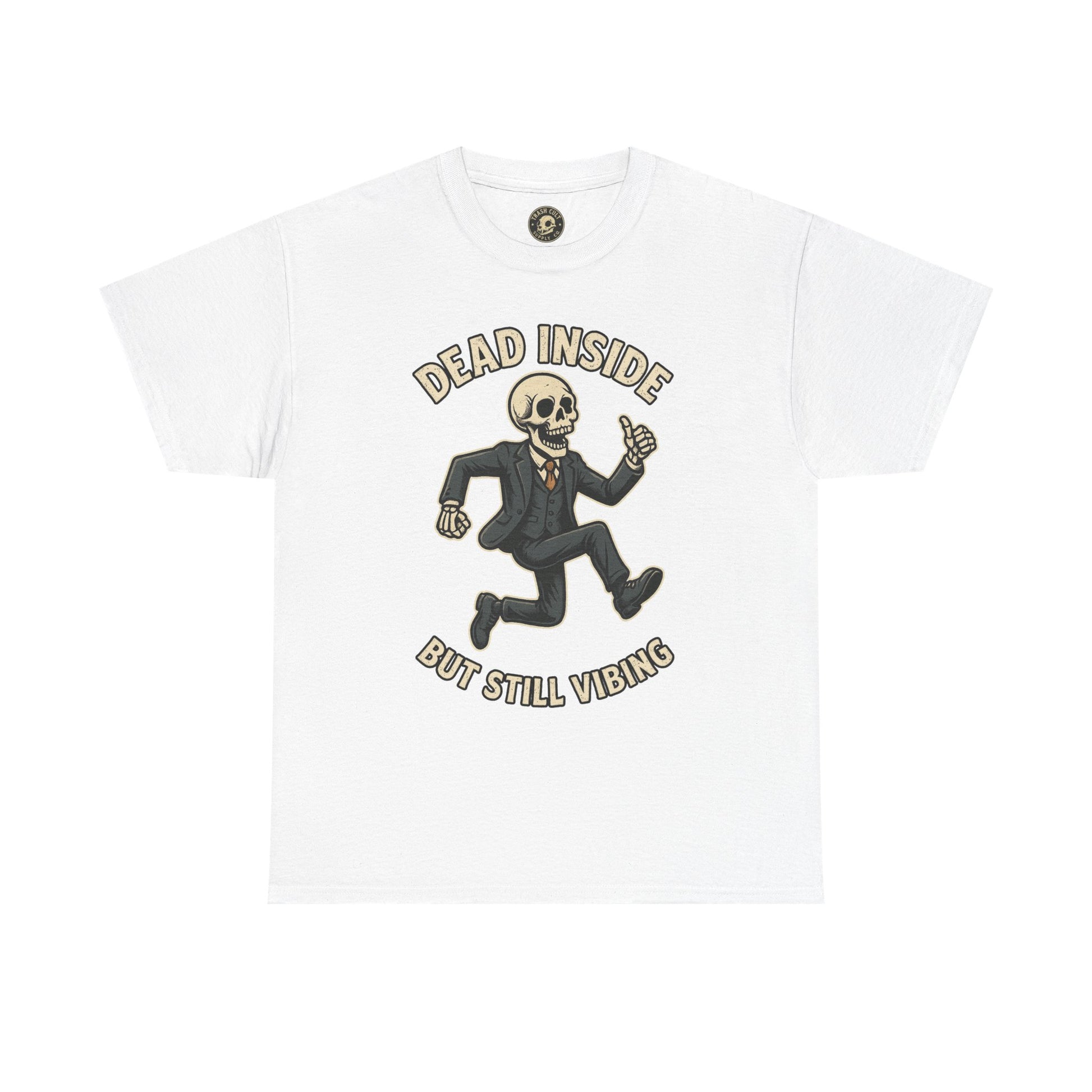 Dead Inside But Still Vibing Skeleton Shirt – Funny Unisex Heavy Cotton Tee