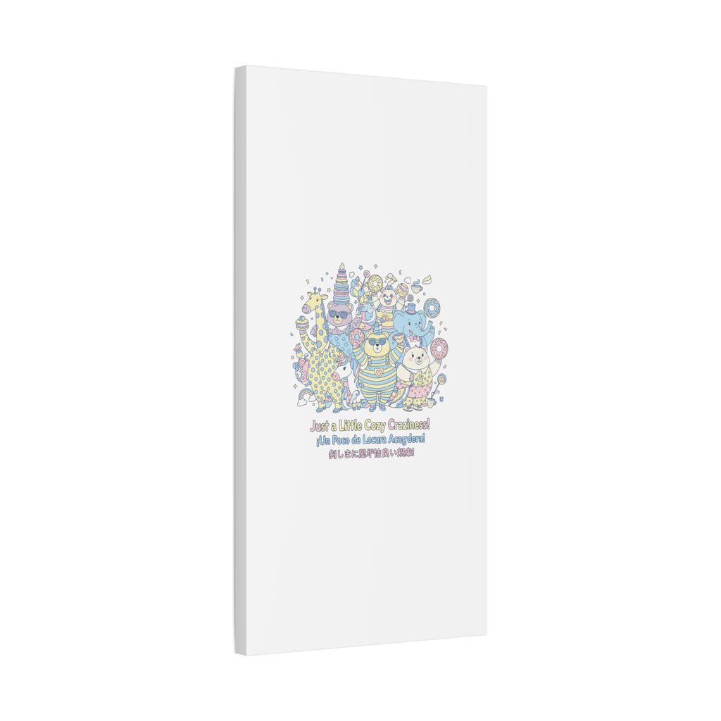 Cozy Craziness Canvas | mildly unhinged cute, whimsical weird