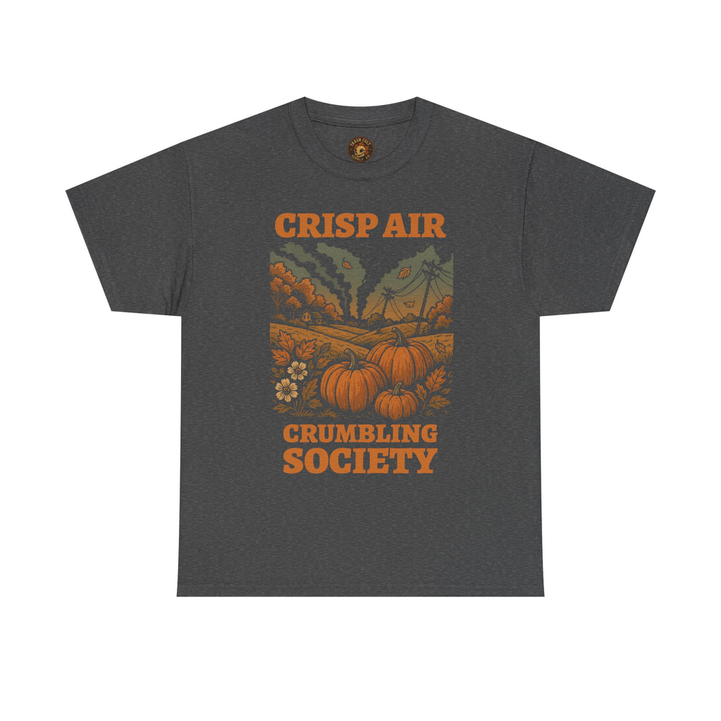 Crisp Air Crumbling Society Shirt – Dystopian Fall Pumpkin Tee – Fall of Humanity Collection – Trash Cult Supply Co.