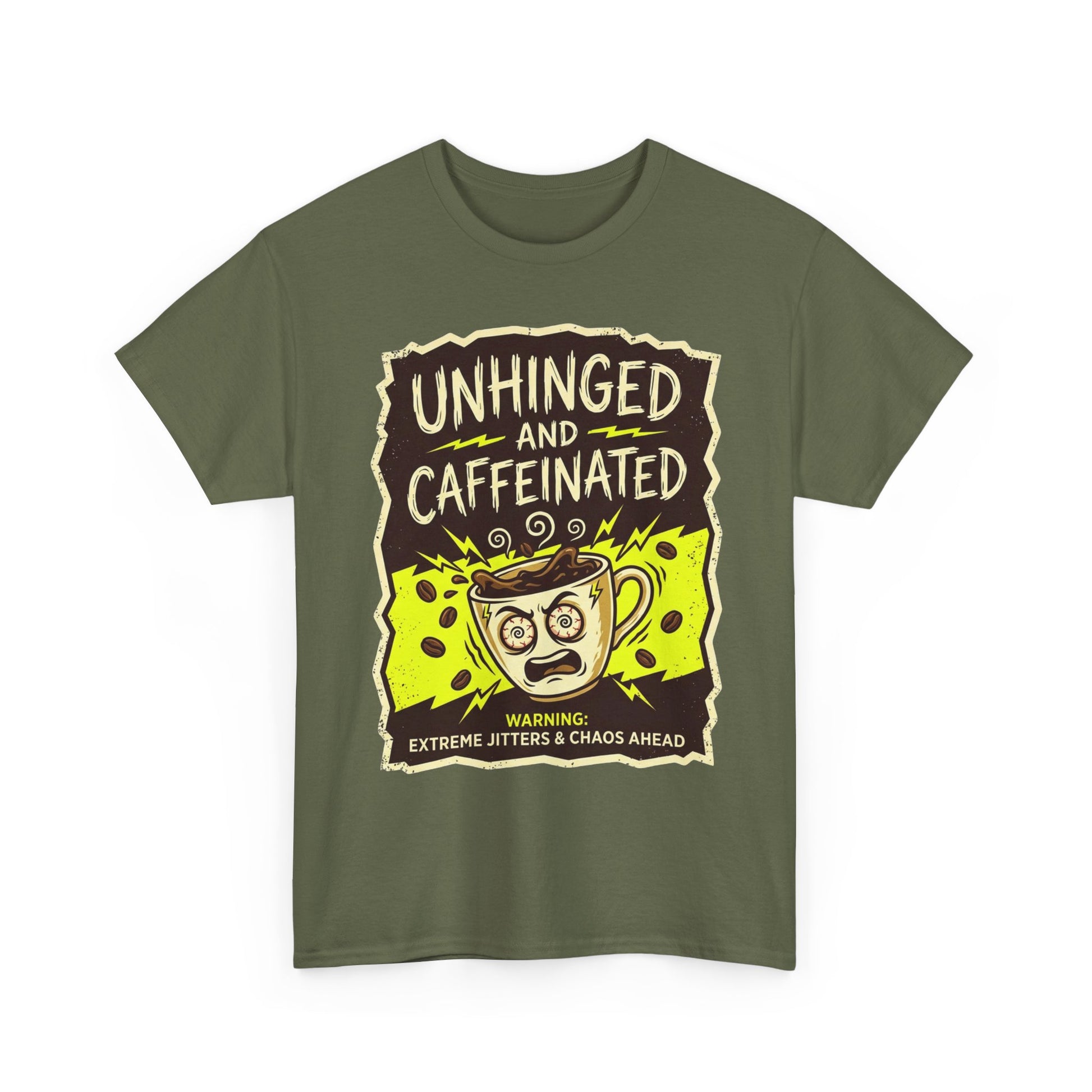 Unhinged and Caffeinated Tee — Funny Coffee Lover T-Shirt