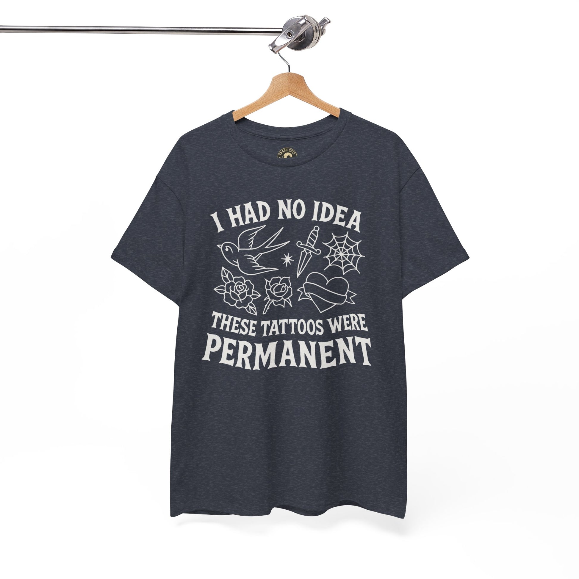 I Had No Idea These Tattoos Were Permanent Shirt – Funny Tattoo Flash Tee – Gildan 5000