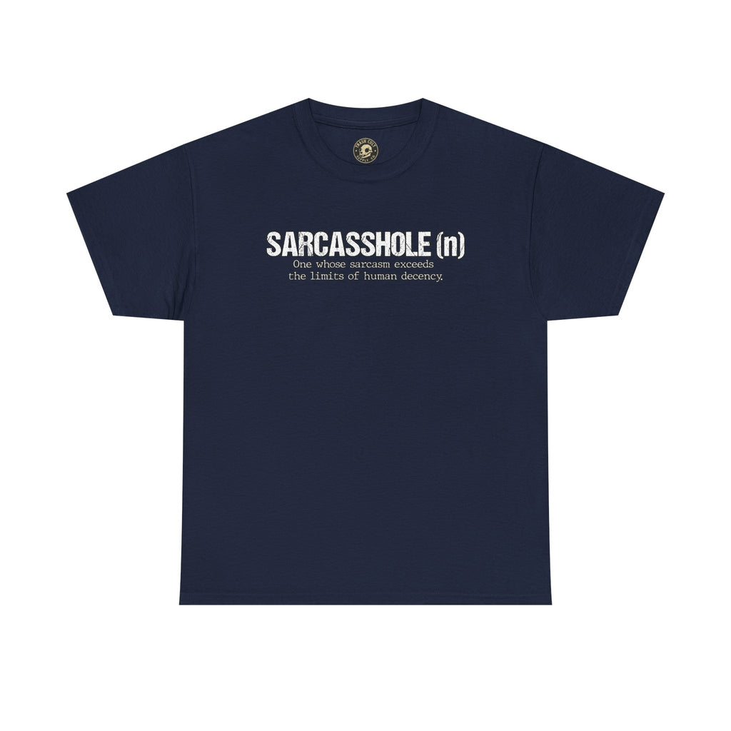Sarcasshole Definition T-Shirt – Funny Sarcasm Graphic Tee