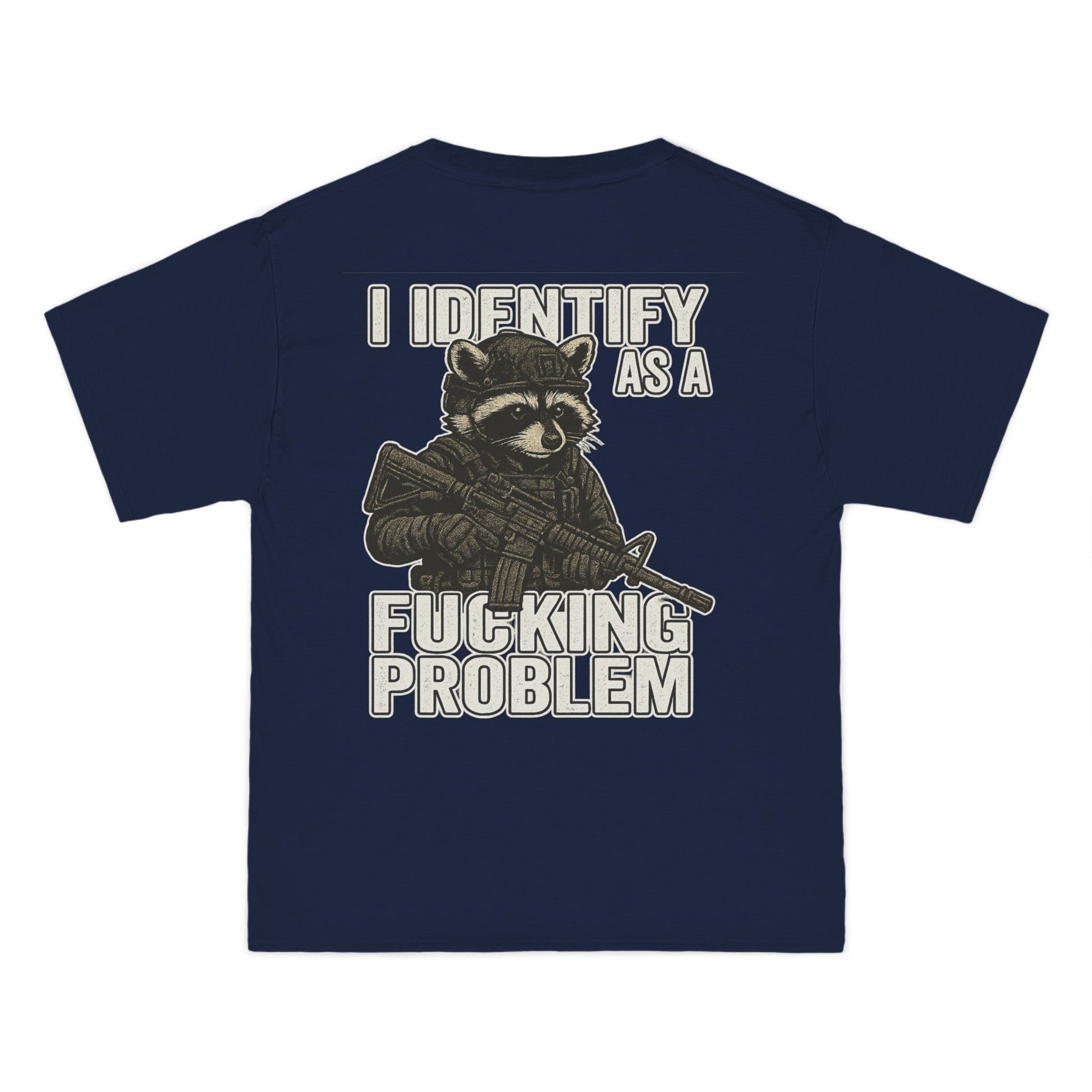 Armed Raccoon “I Identify as a F***ing Problem” T-Shirt – Trash Cult Supply Co.