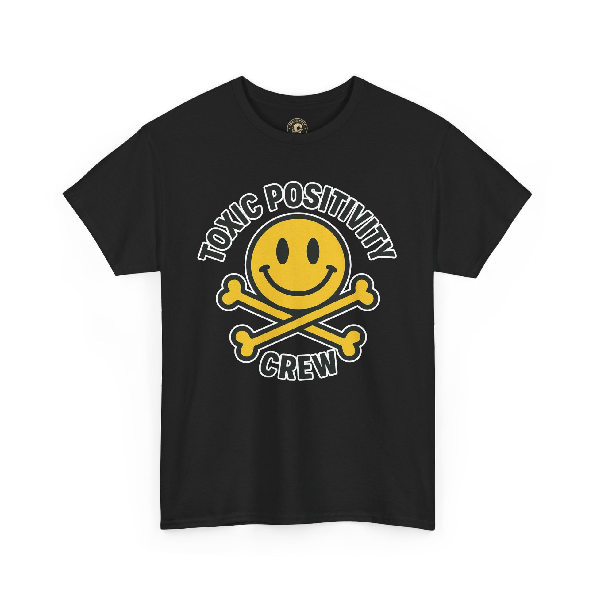 Toxic Positivity Tee | Fun Graphic Shirt for Casual Wear, Gifts, Festivals, Anti-Toxic Vibes, Everyday Style, Unisex T-Shirt