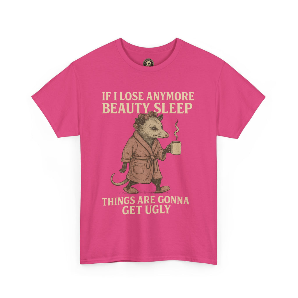 Funny Unisex Heavy Cotton Tee - "If I Lose Anymore Beauty Sleep, Things Are Gonna Get Ugly" - Gift, Sleepwear, Humor, Casual Wear, [...]