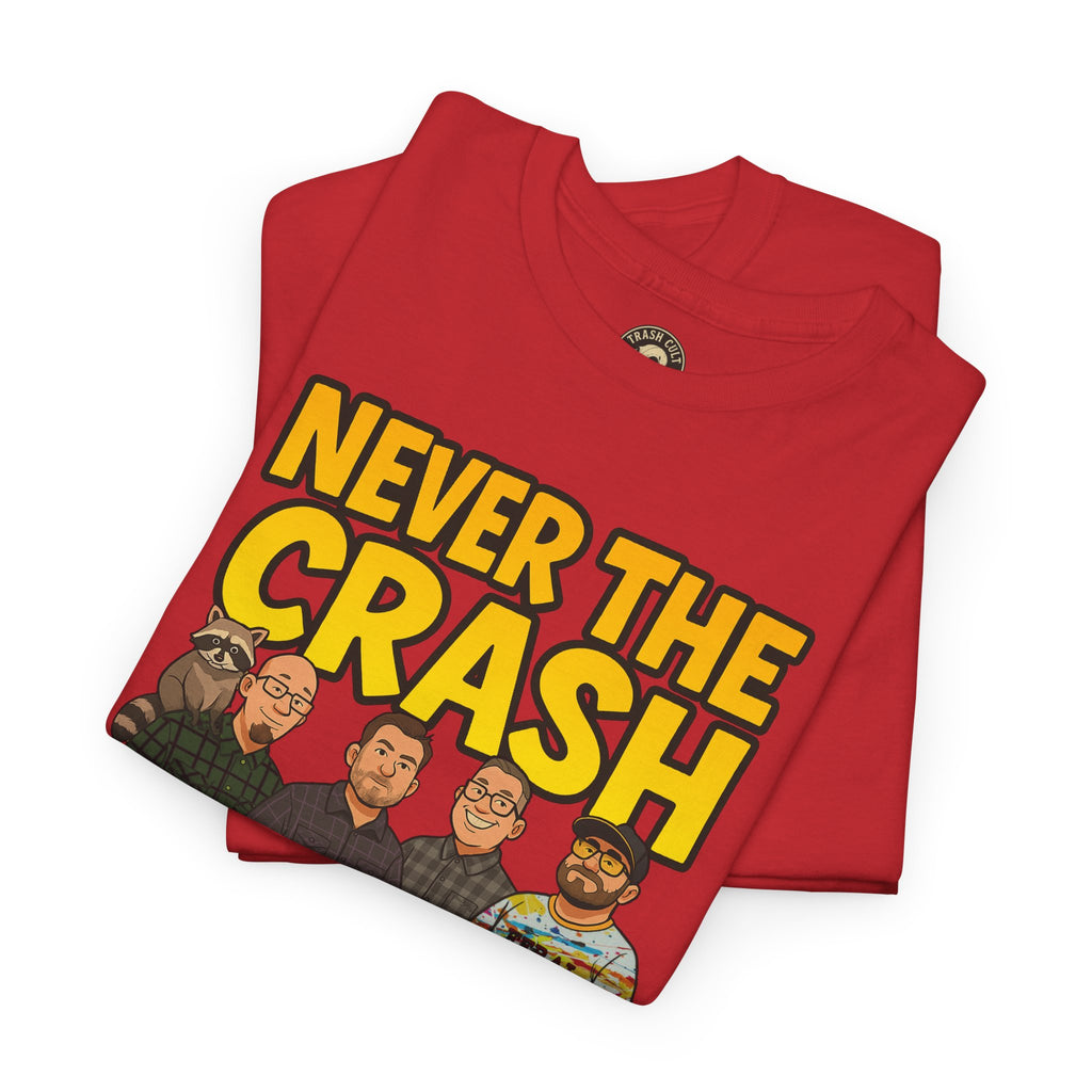 Never The Crash Band Shirt – Bold Graffiti Logo Tee - EXCLUSIVE | Gildan 5000
