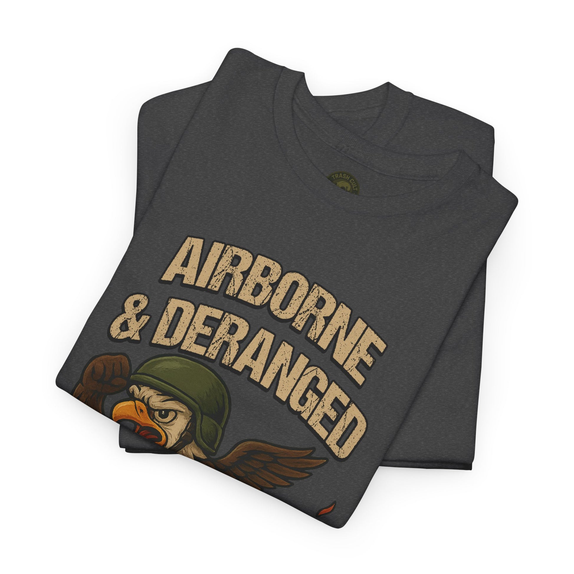 Airborne & Deranged T-Shirt – Trash Cult Supply Co. | Gildan 5000 Heavy Cotton Tee
