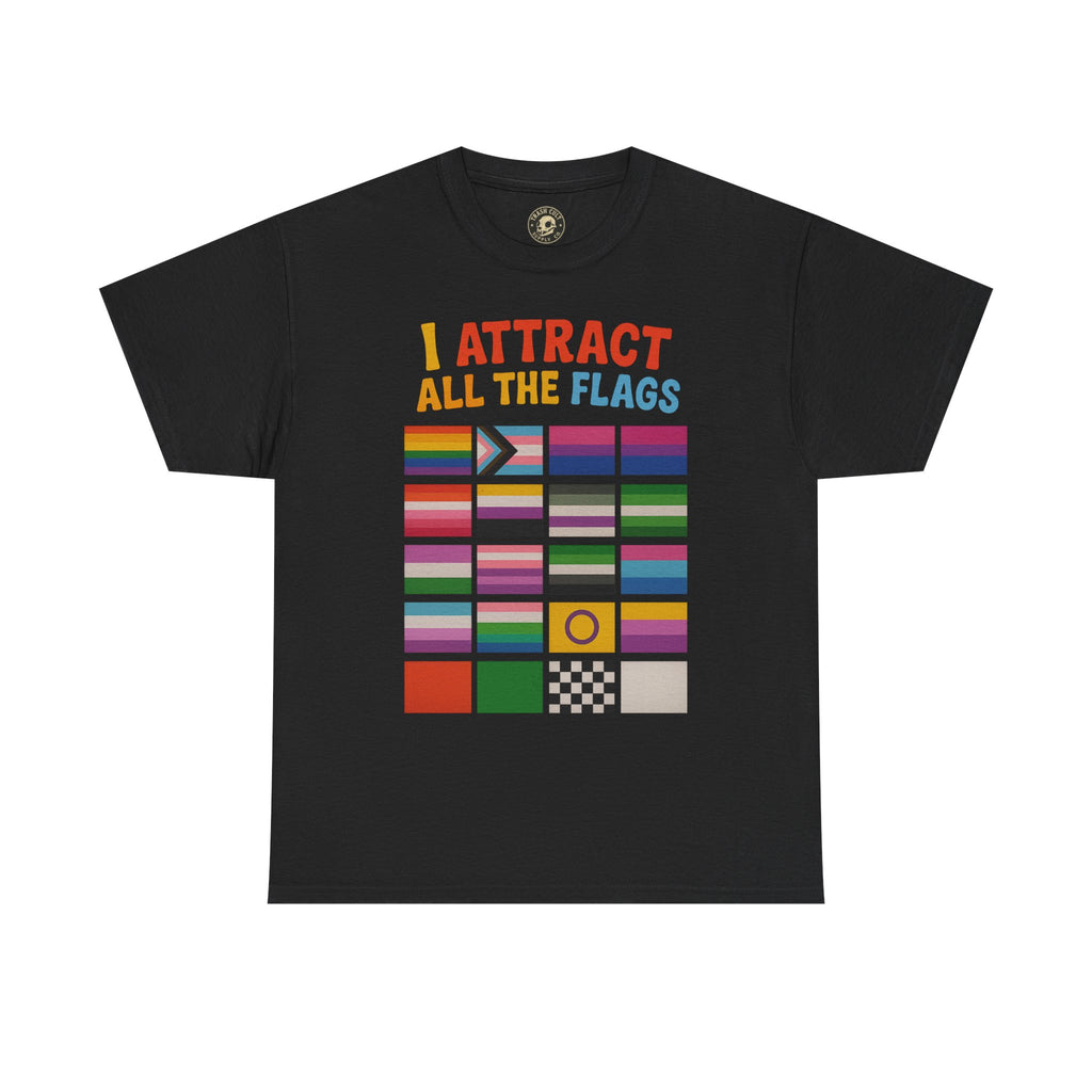 I Attract All The Flags LGBTQ Pride T-Shirt – Funny Inclusivity Shirt – Gildan 5000