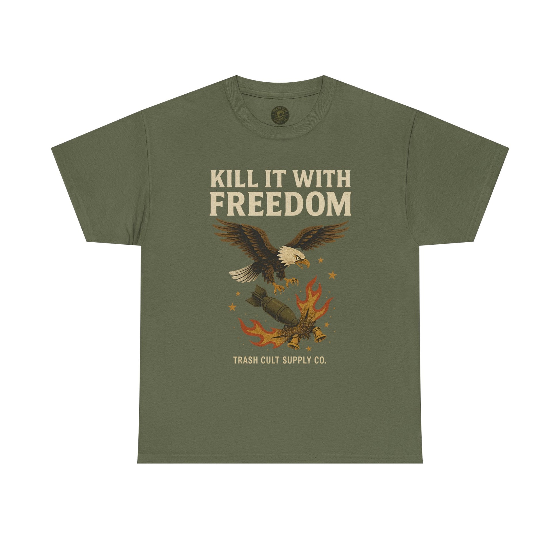 Kill It With Freedom T-Shirt – Patriotic Military Graphic | Trash Cult Supply Co. | Gildan 5000 Tee