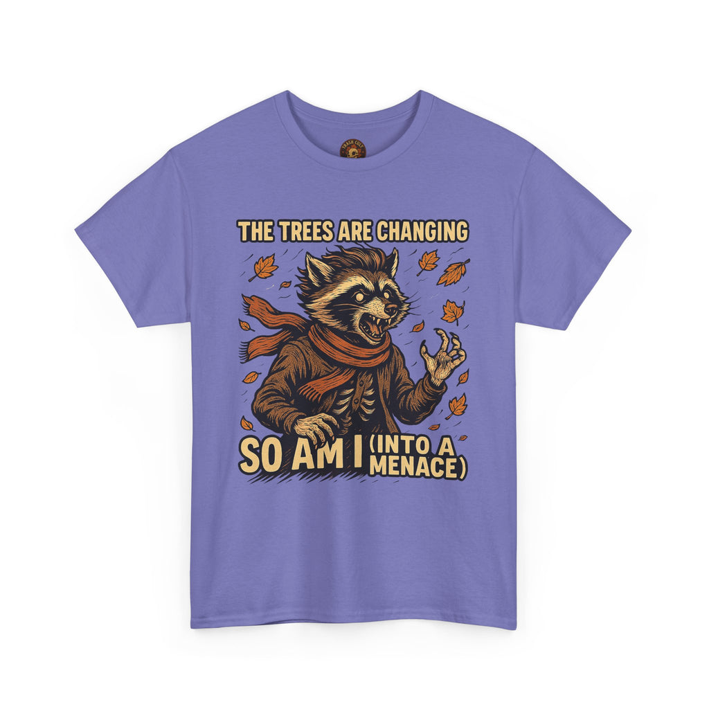 So Am I (Into a Menace) Shirt – Raccoon Transformation Fall Tee – The Trees Are Changing T-Shirt – Fall of Humanity Collection – Trash Cult Supply Co.
