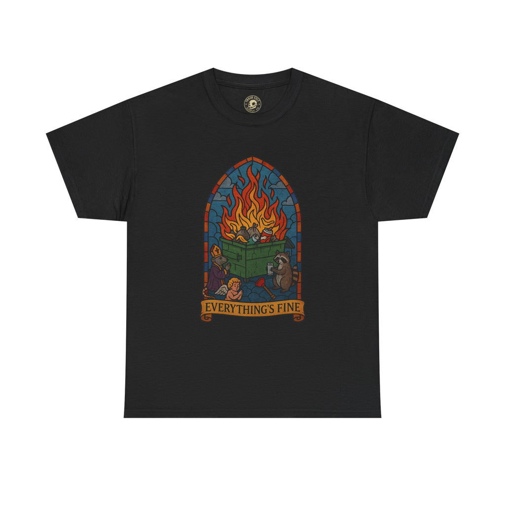 "Everything's Fine" Unisex Heavy Cotton Tee - Casual Wear, Gift for Friends, Home Decor, Everyday Style, Relaxed Fit